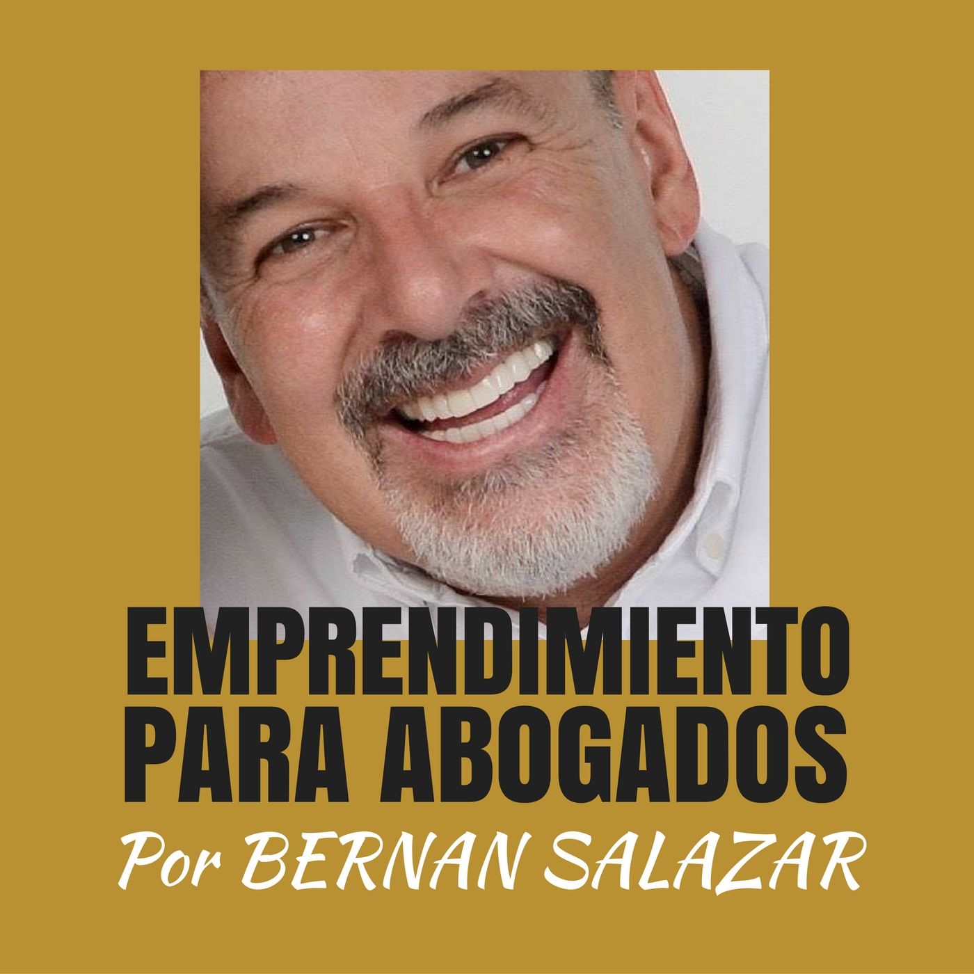 El PODCAST de Bernan Salazar
