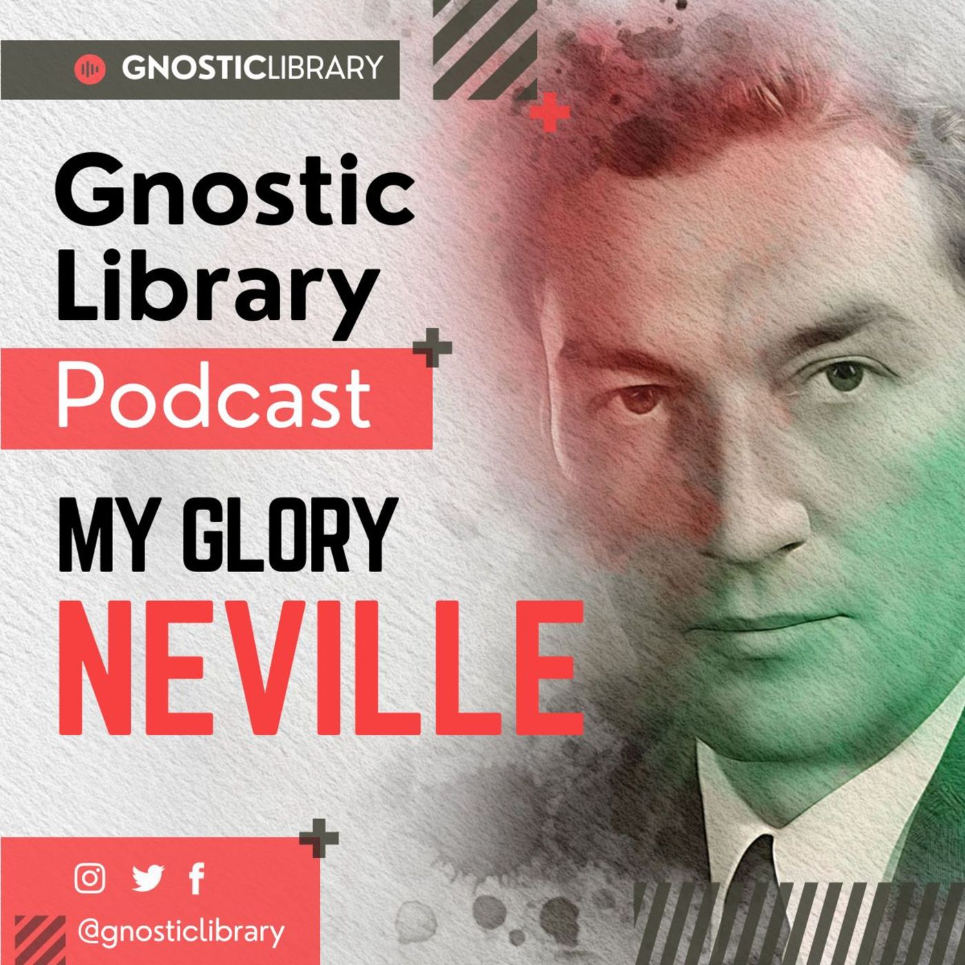 My Glory ❯ Neville Goddard ❯ Original Recording