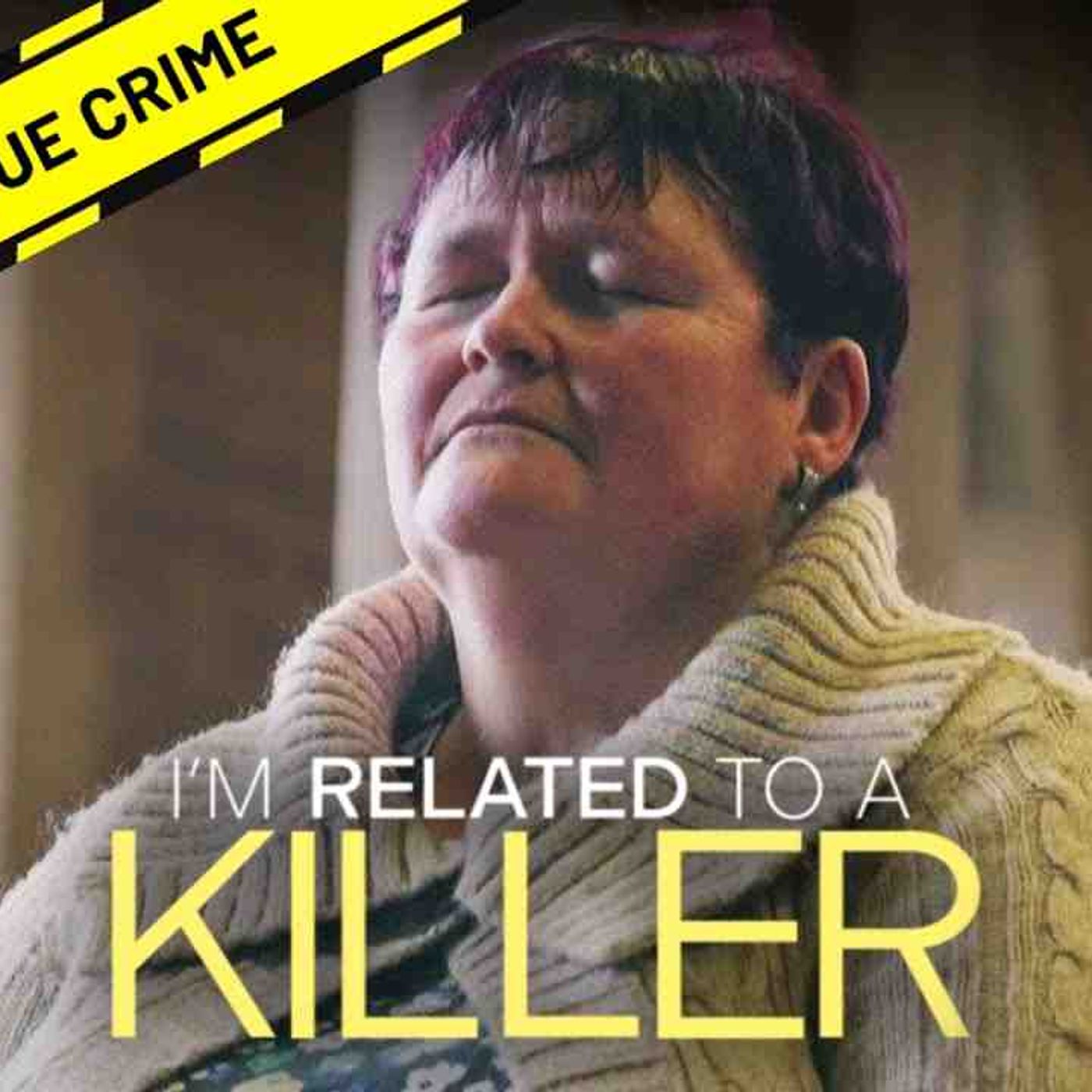 Darren Sykes _ I_m Related To A Killer episode artwork