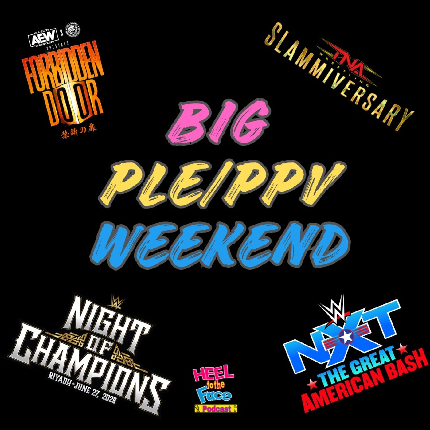 What to Watch This Weekend in WWE, NXT, TNA, AEW and NJPW! episode artwork