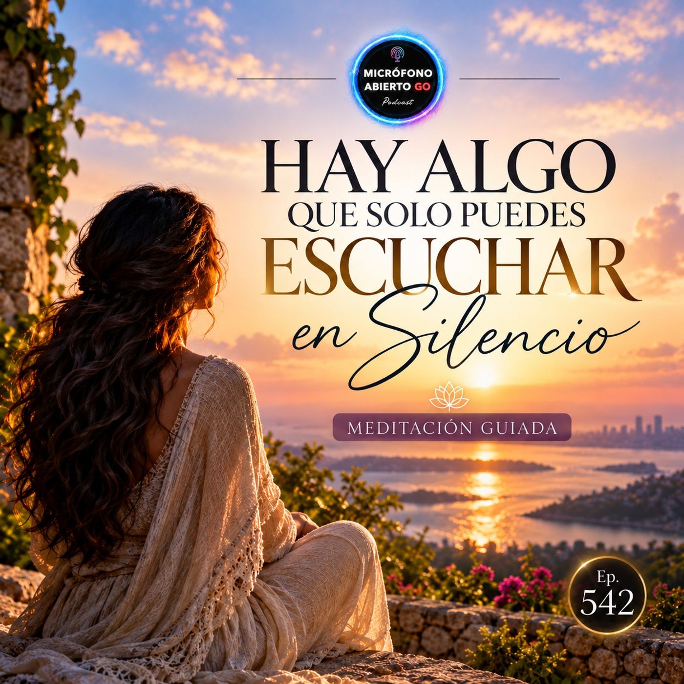 Ep 542_Meditacion Conecta Yo Superior AUDIO