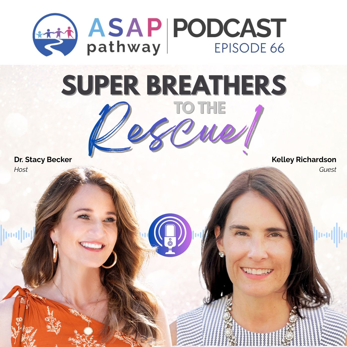 ASAP Pathway: THE PODCAST