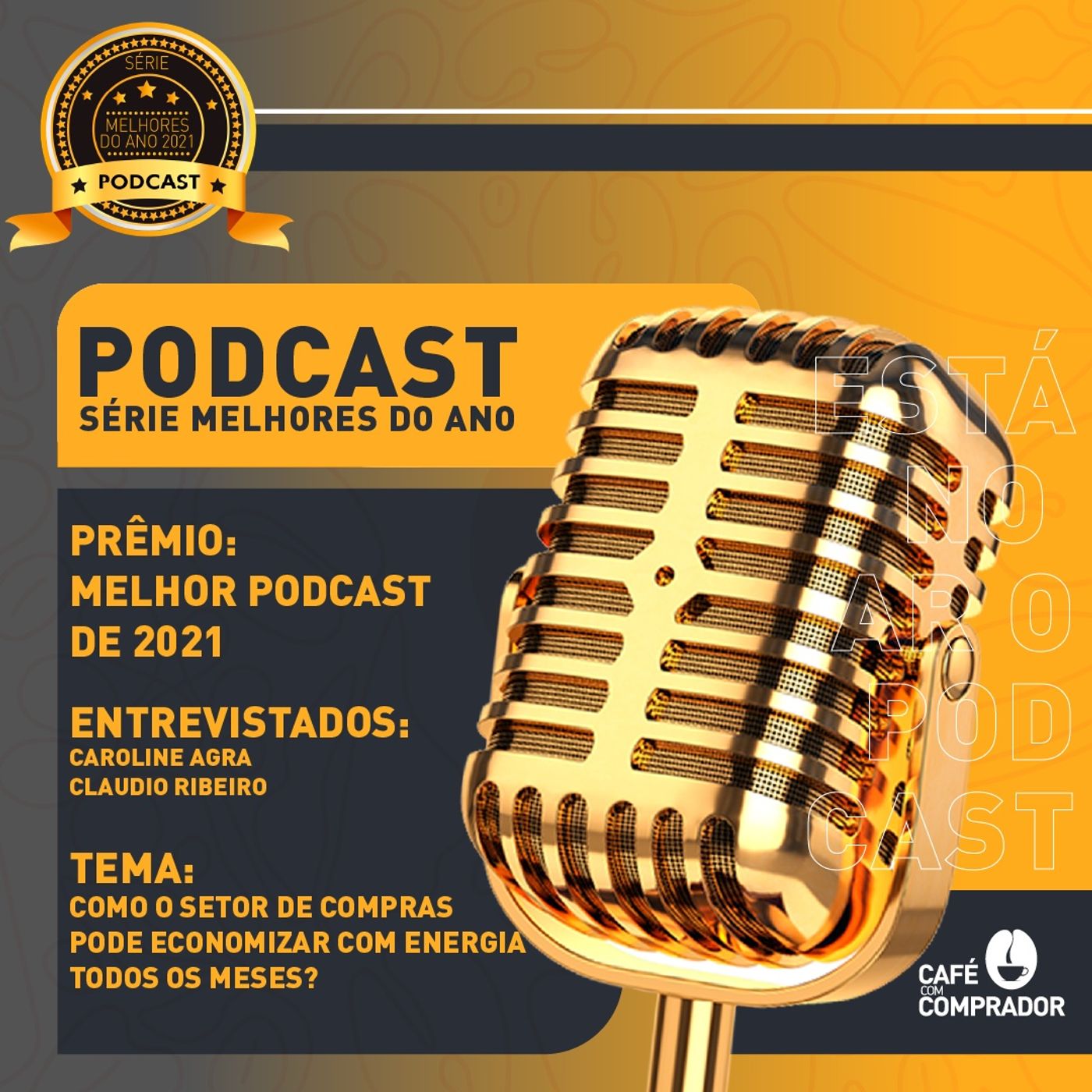 Podcast Melhores do Ano 2021 - Melhor Podcast - Como o Setor de Compras Pode Economizar com Energia Todos os Meses? episode artwork