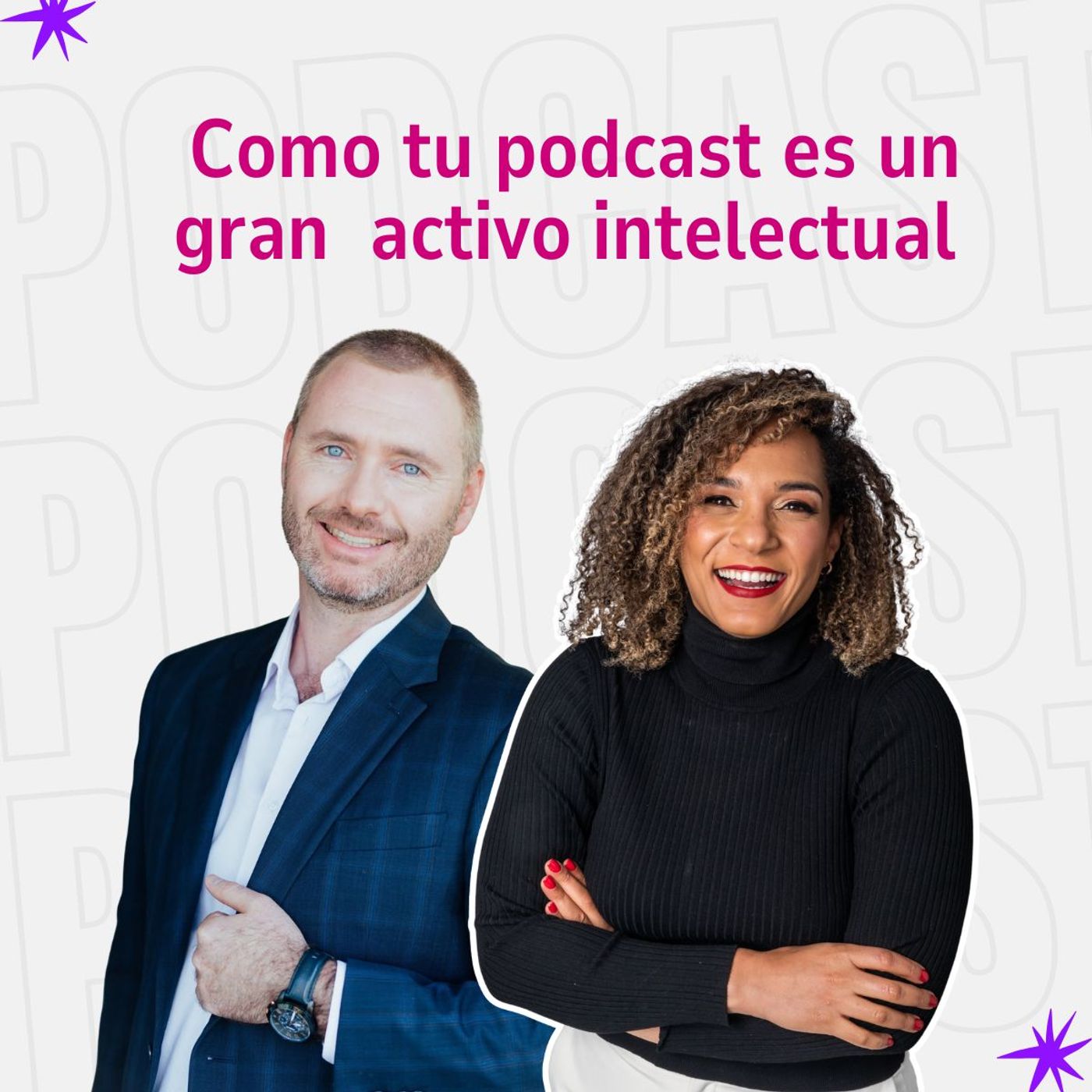 Como tu podcast es un gran activo intelectual episode artwork