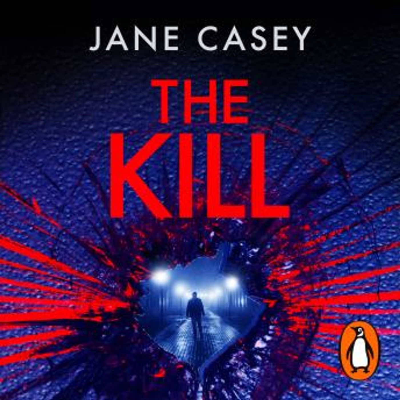 The Kill: The gripping detective crime thriller from the bestselling author by Jane Casey episode artwork