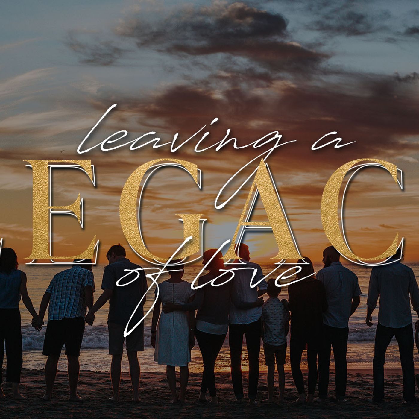 Leaving a Legacy of Love - Becoming a Unifier episode artwork
