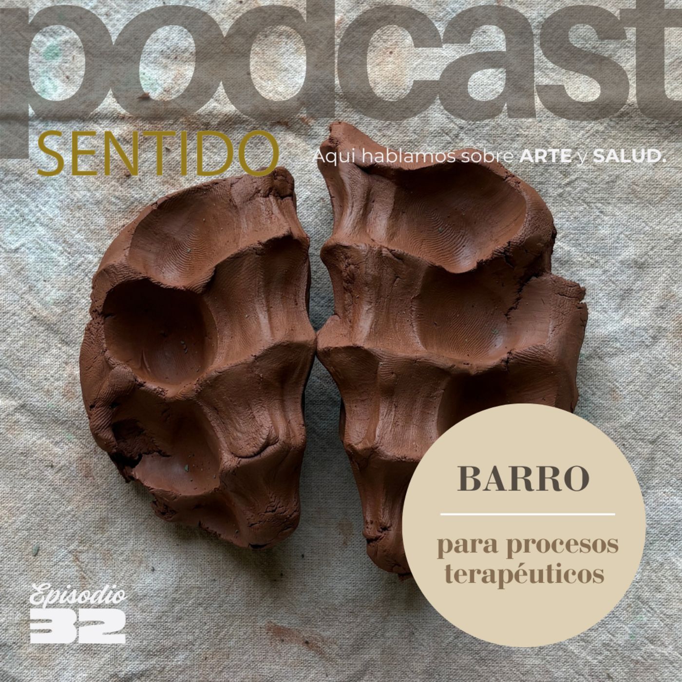 32 - BARRO - para procesos terapéuticos. episode artwork