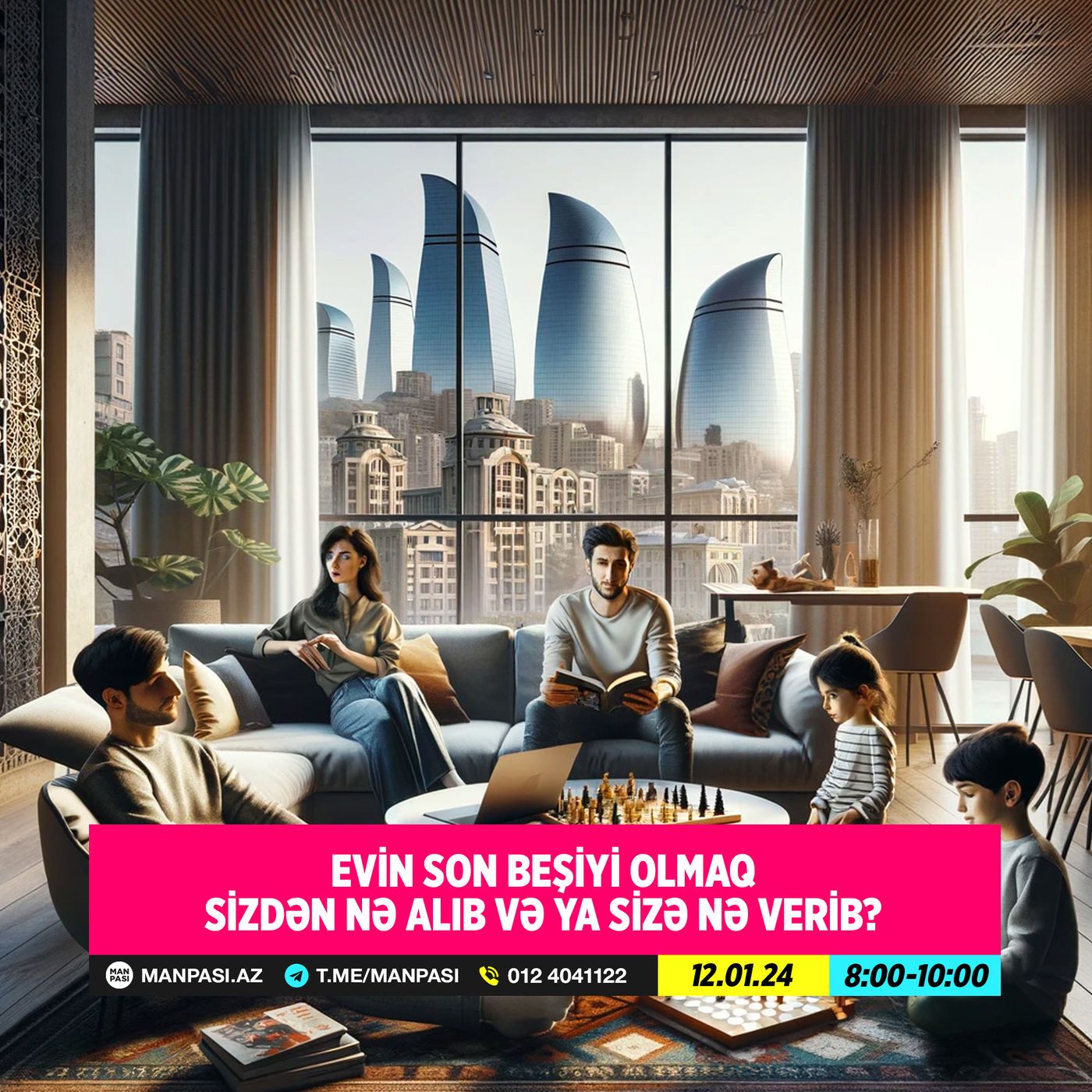 Evin son beşiyi olmaq sizdən nə alıb və ya sizə nə verib? 12.01.2024