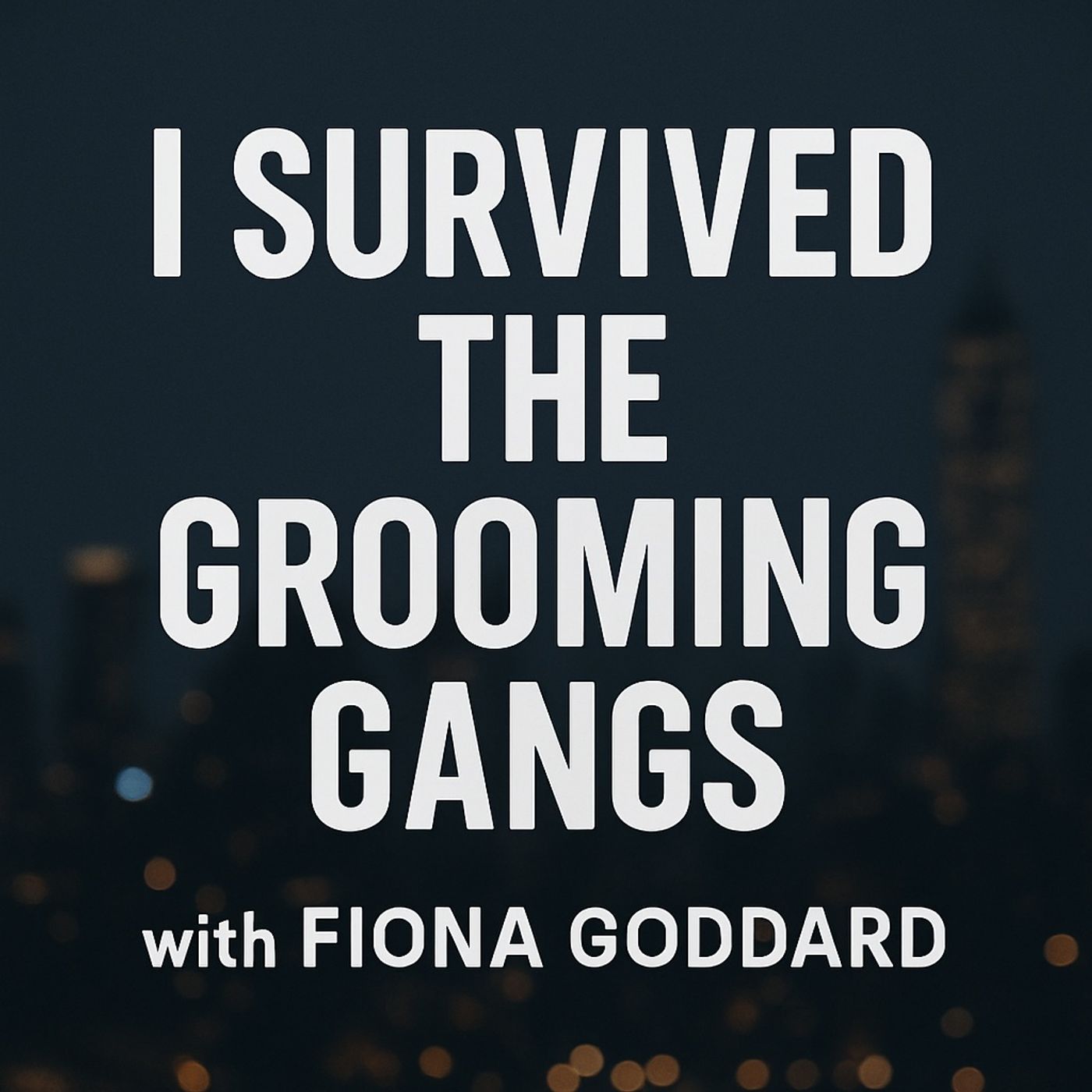 Grooming Gang Survivor Fiona Goddard in her words