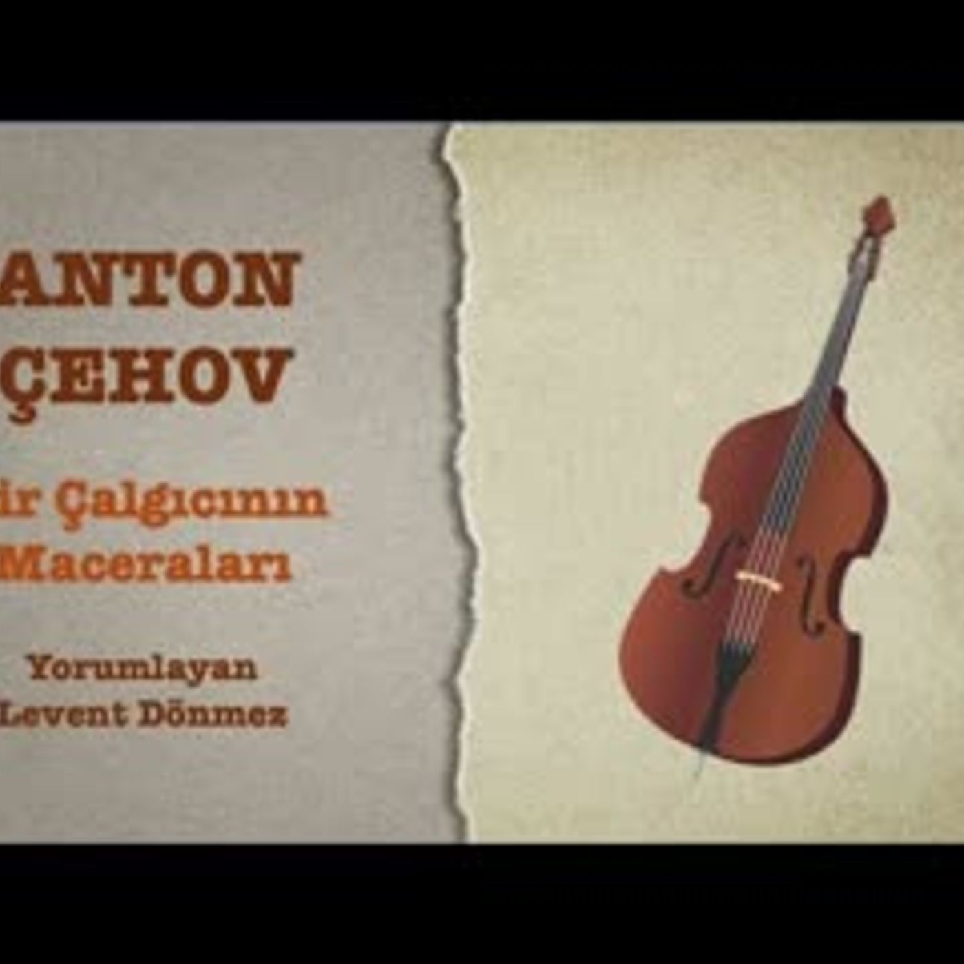 Anton Çehov - Bir Çalgıcının Maceraları episode artwork