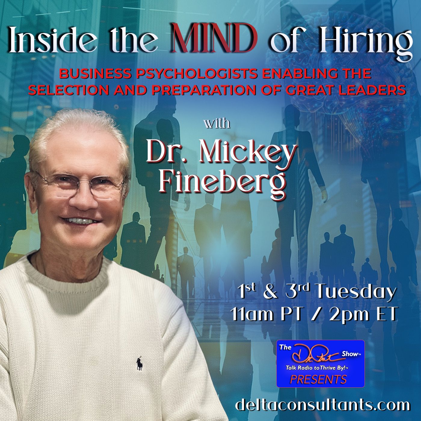 Inside the Mind of Hiring with Dr. Mickey Fineberg