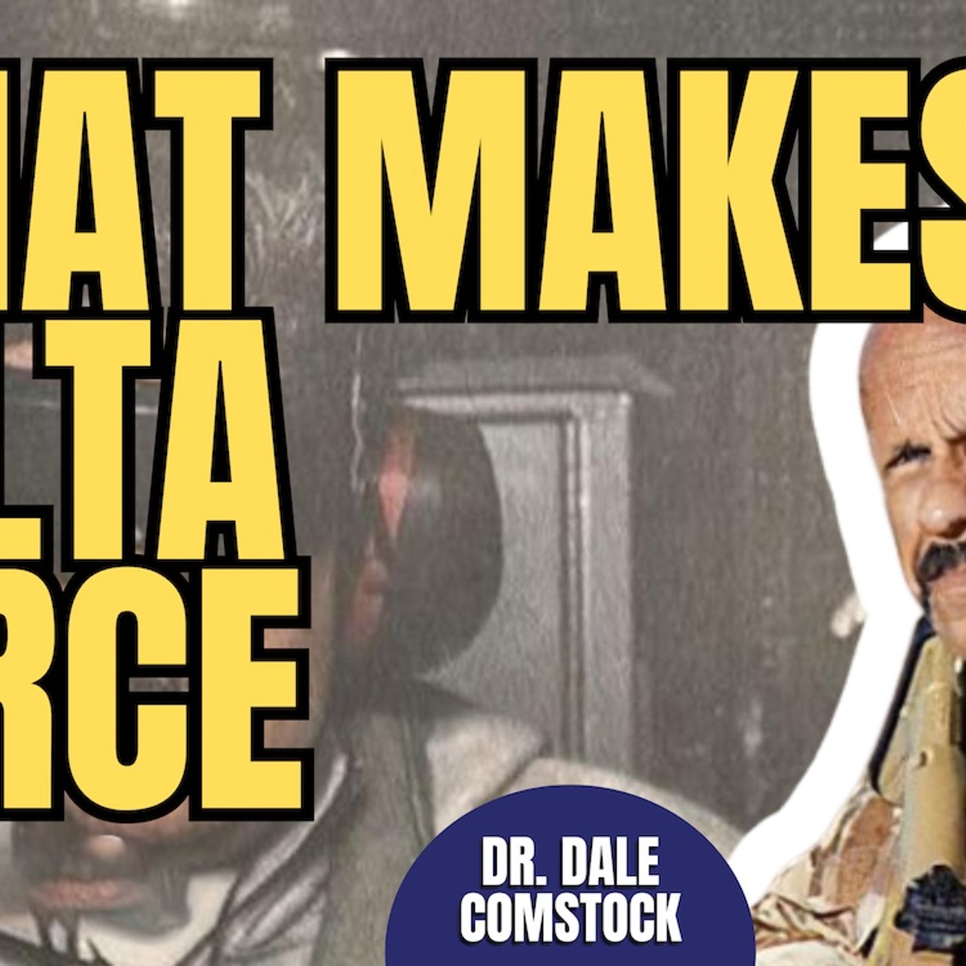 What Makes Delta | Dr. Dale Comstock (TPC #1,967)