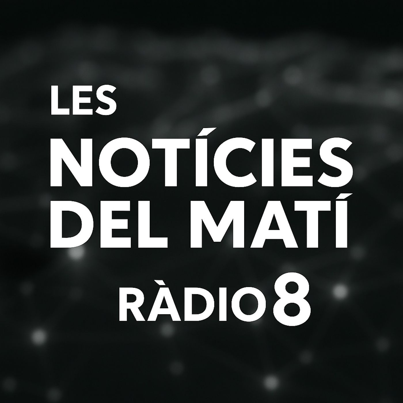 LES NOTÍCIES DEL MATÍ