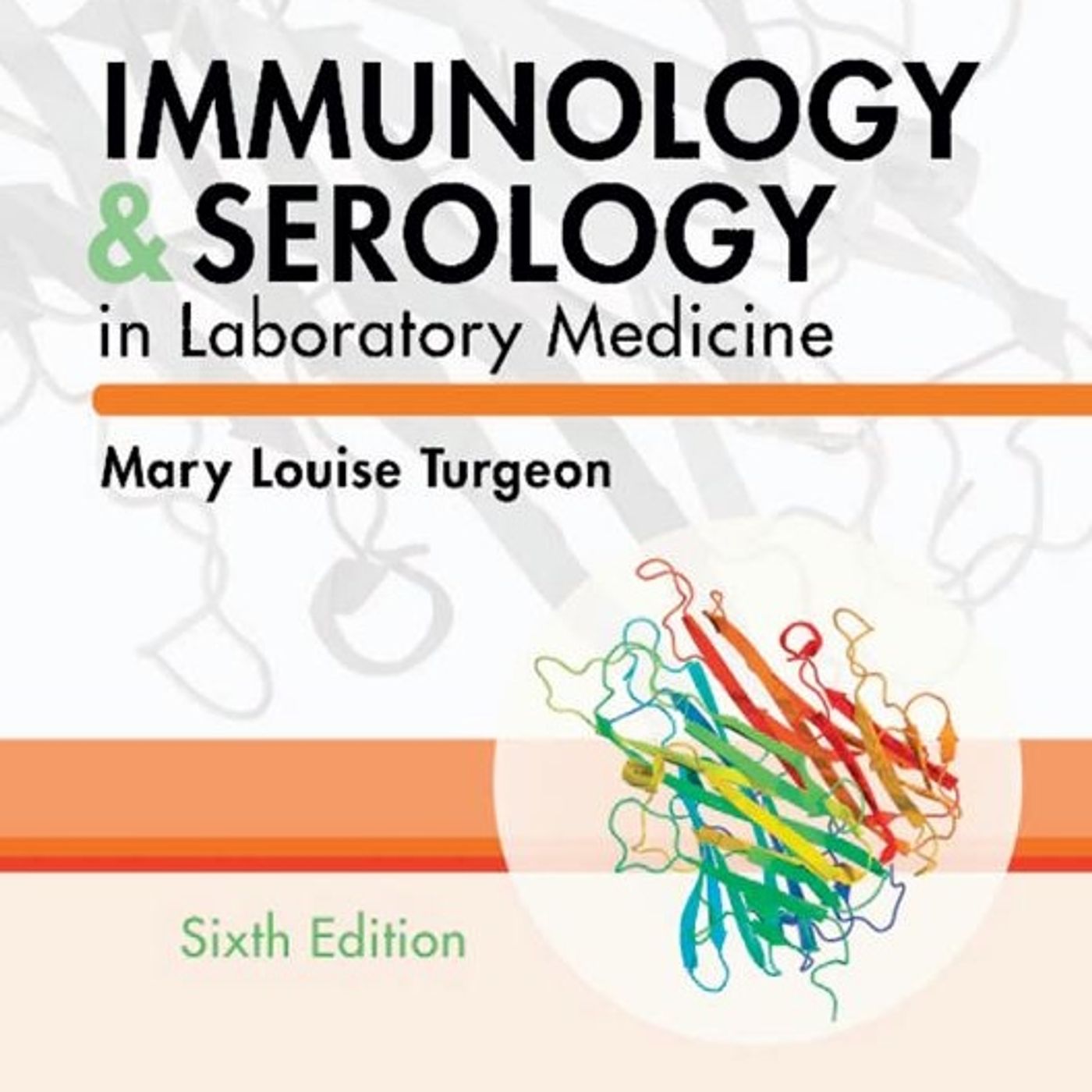Immunology & Serology in Laboratory Medicine