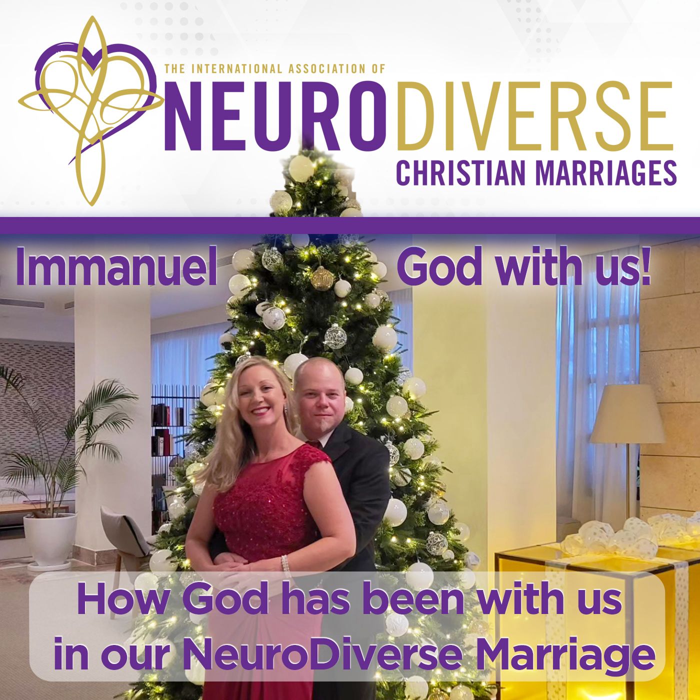 Immanuel: God with us! How God has been with us in our NeuroDiverse Marriage episode artwork