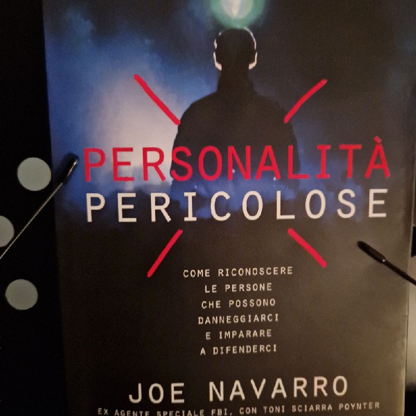 Personalità Pericolose: Joe Navarro