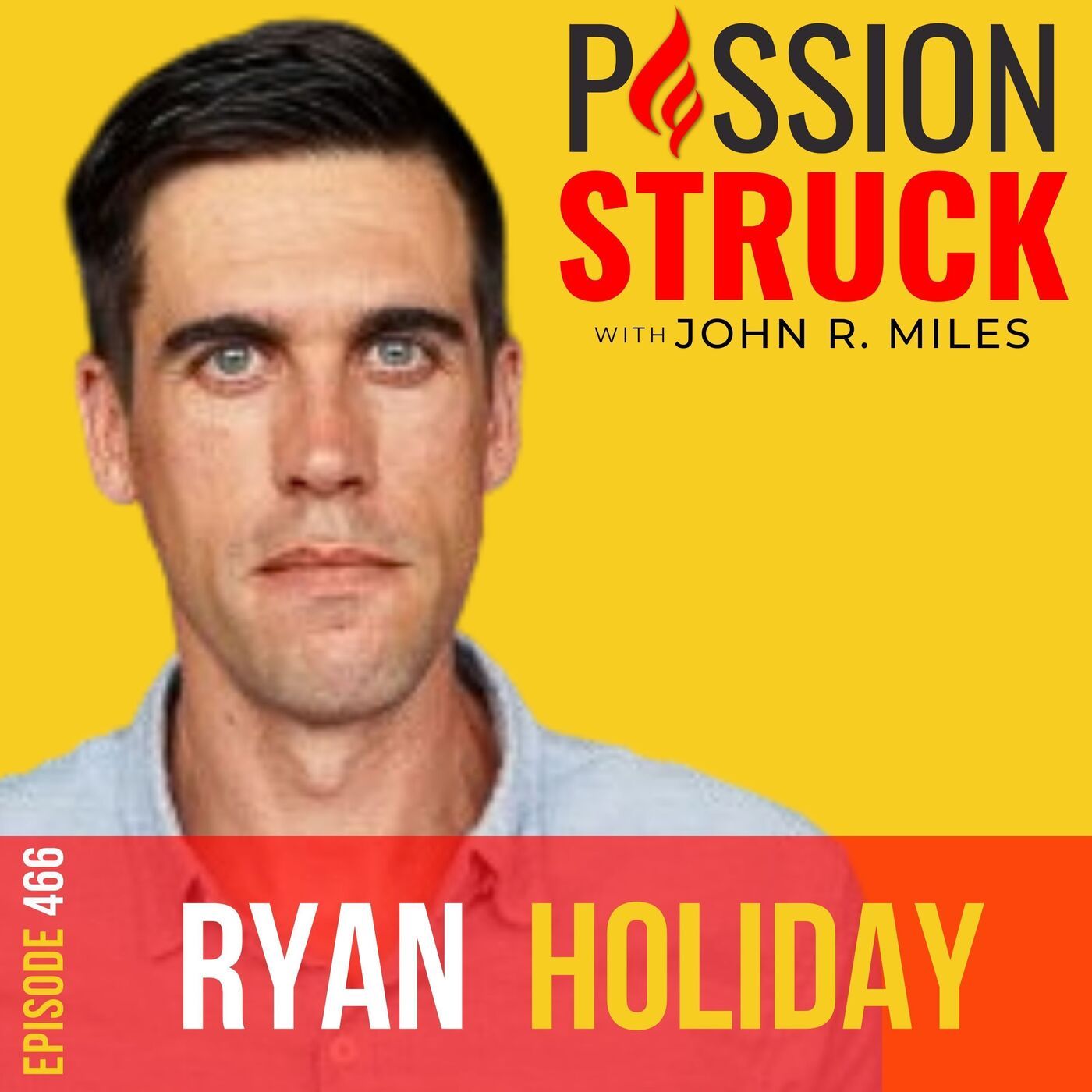 Ryan Holiday on Why You Must Do the Right Thing, Right Now EP 466