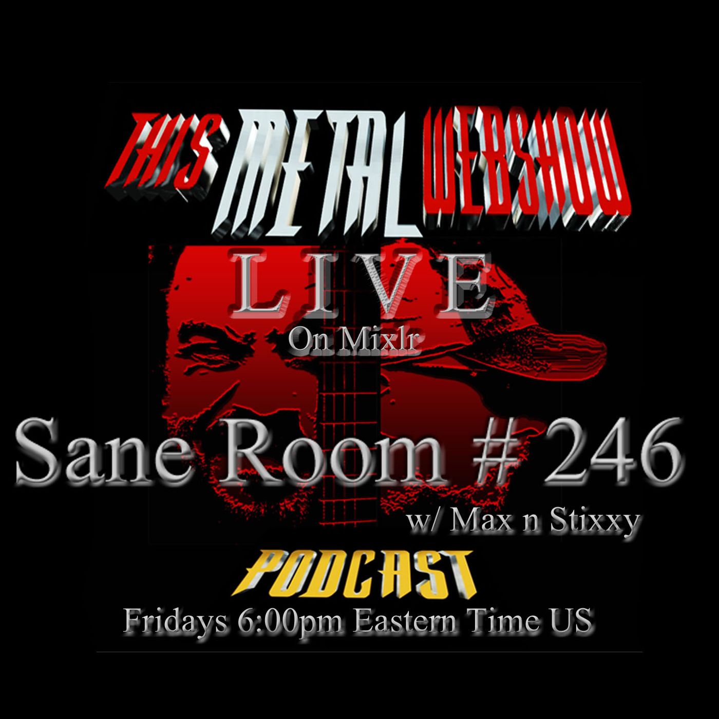 this-metal-webshow-sane-room-246-live episode artwork