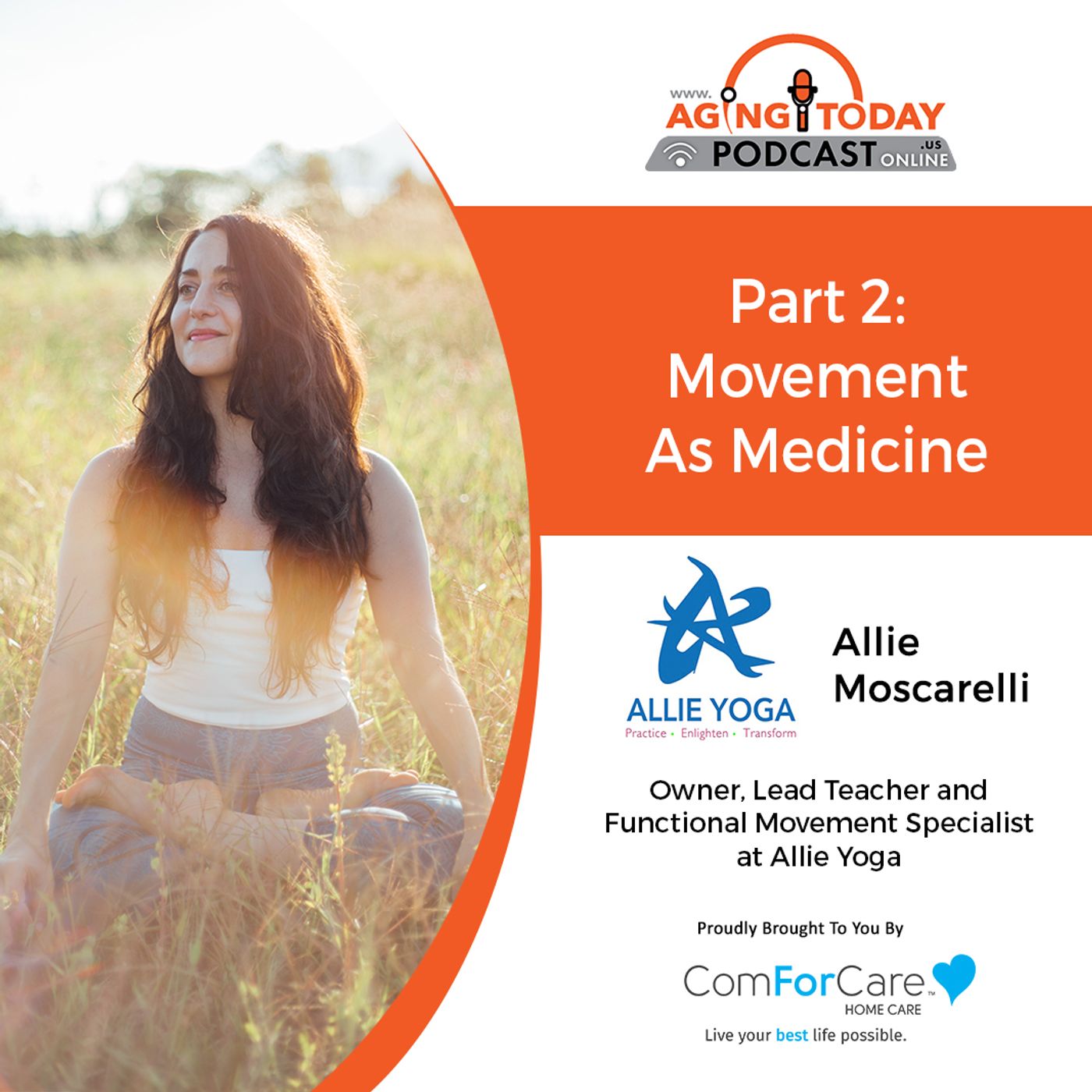 12/05/22: Allie Moscarelli with Allie Yoga, LLC| Part 2: Movement as Medicine