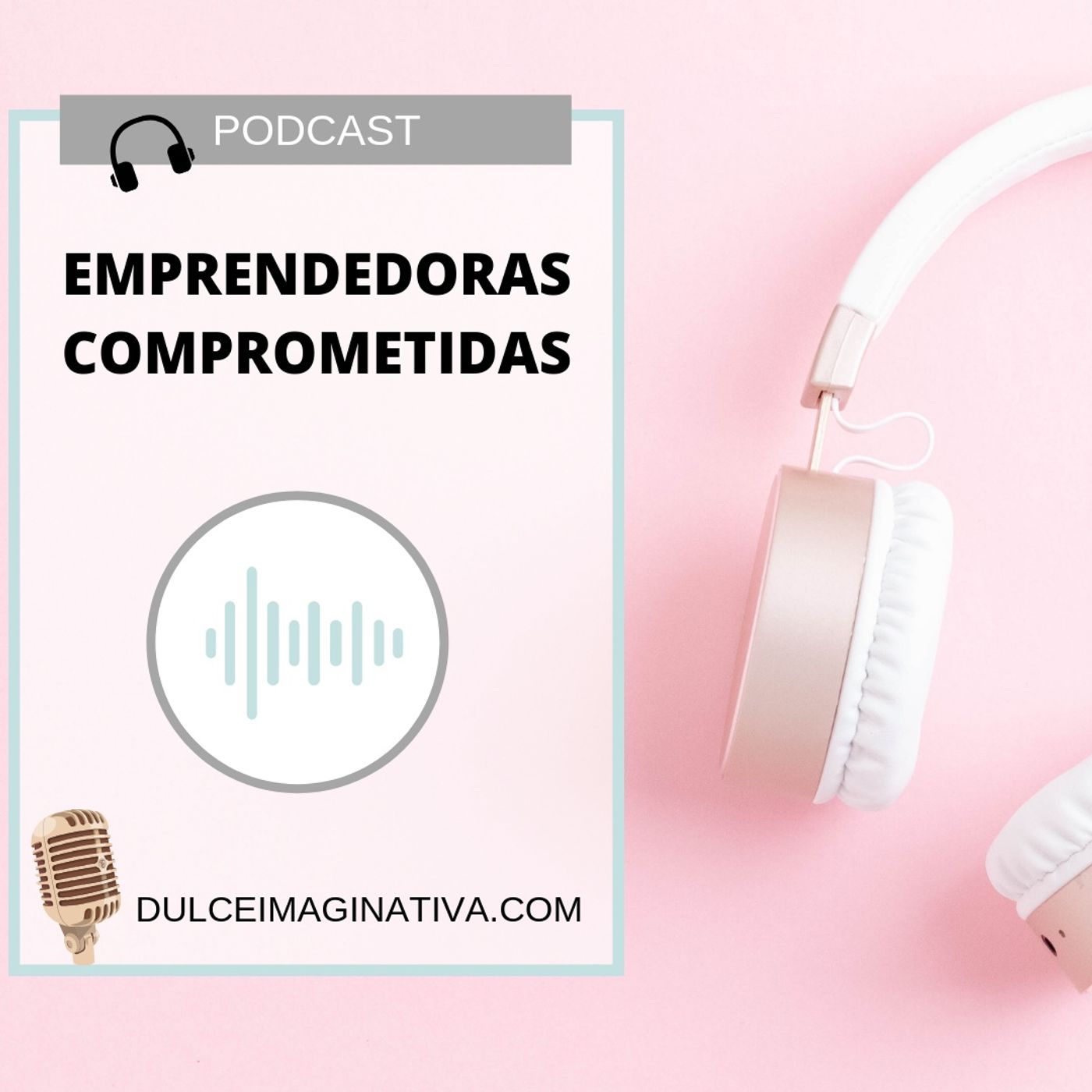 Bienvenida al podcast | Ep. 1