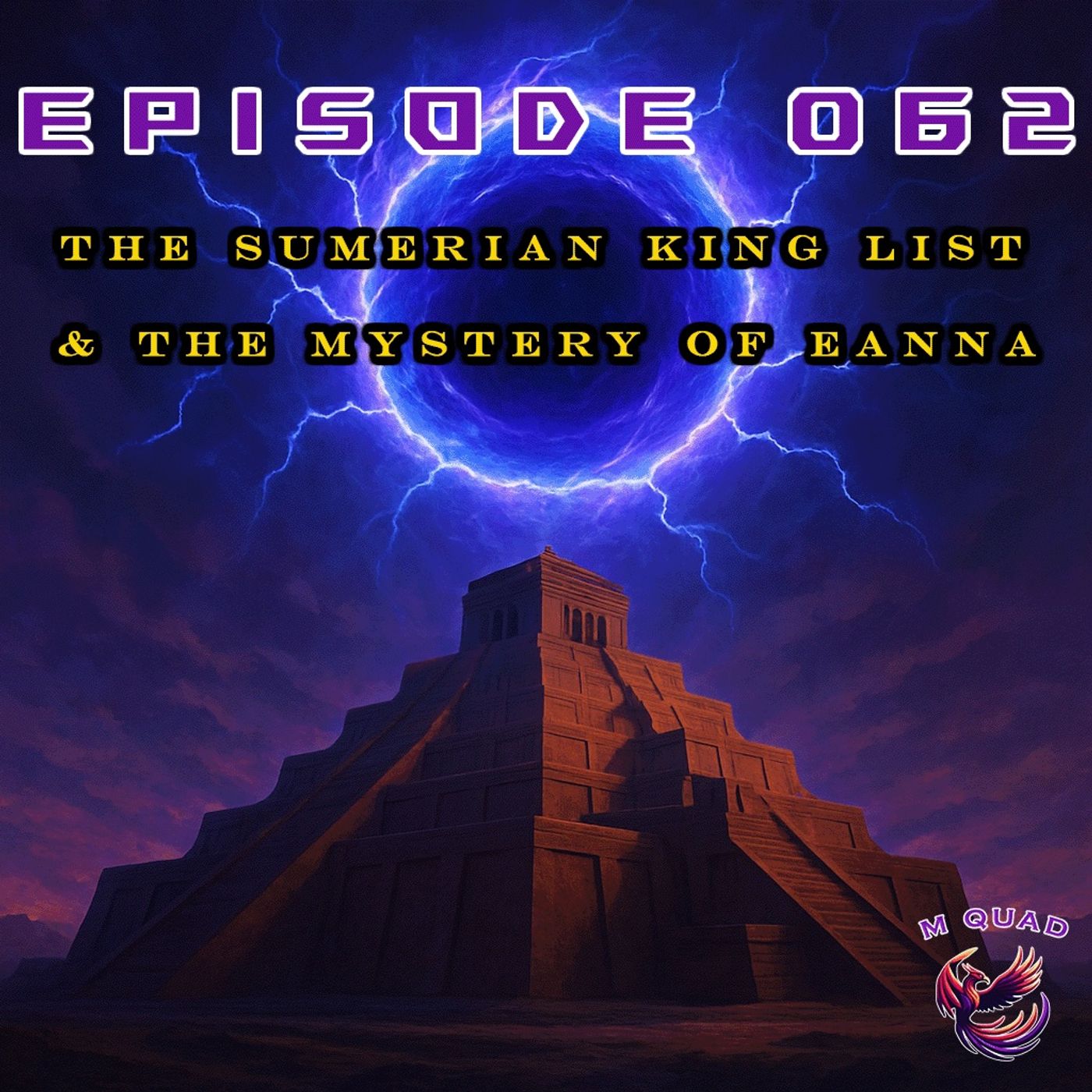 Episode 062 - The Sumerian King List & the Mystery of Eanna episode artwork