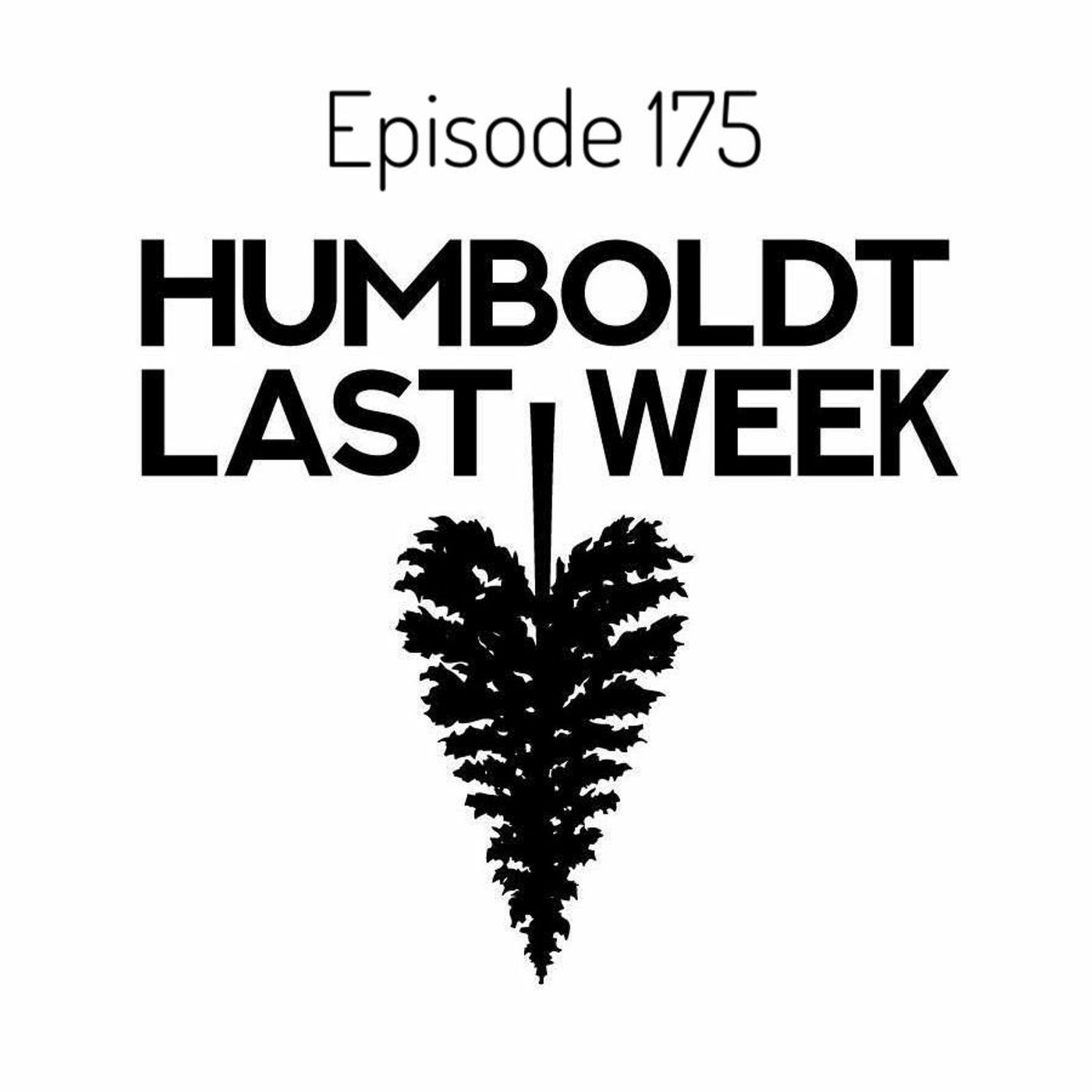 Humboldt Last Week