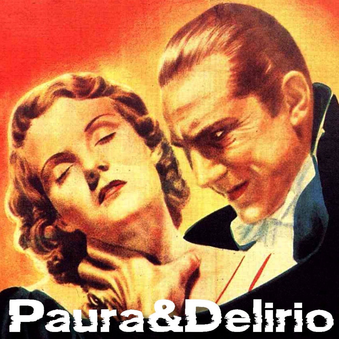Paura & Delirio