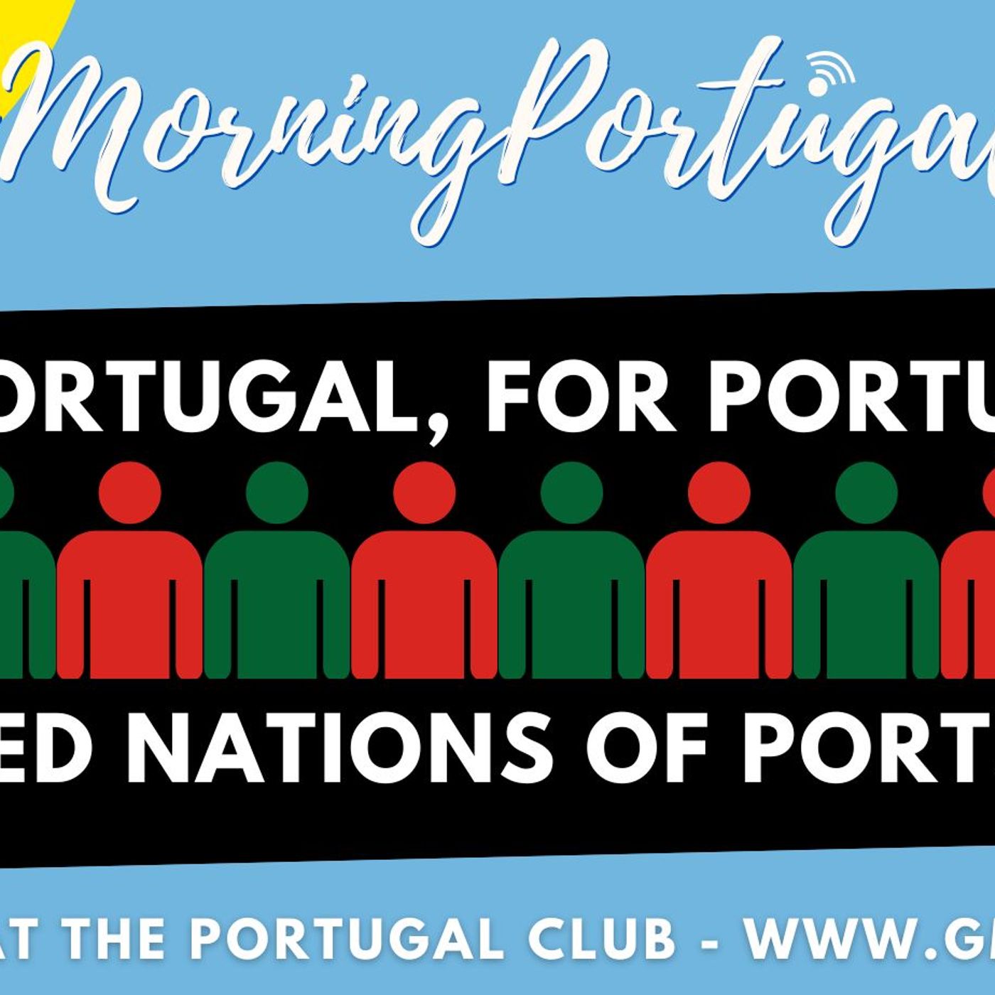 "In Portugal, For Portugal!" - The 1 in 10 Who Could Be The United Nations of Portugal!