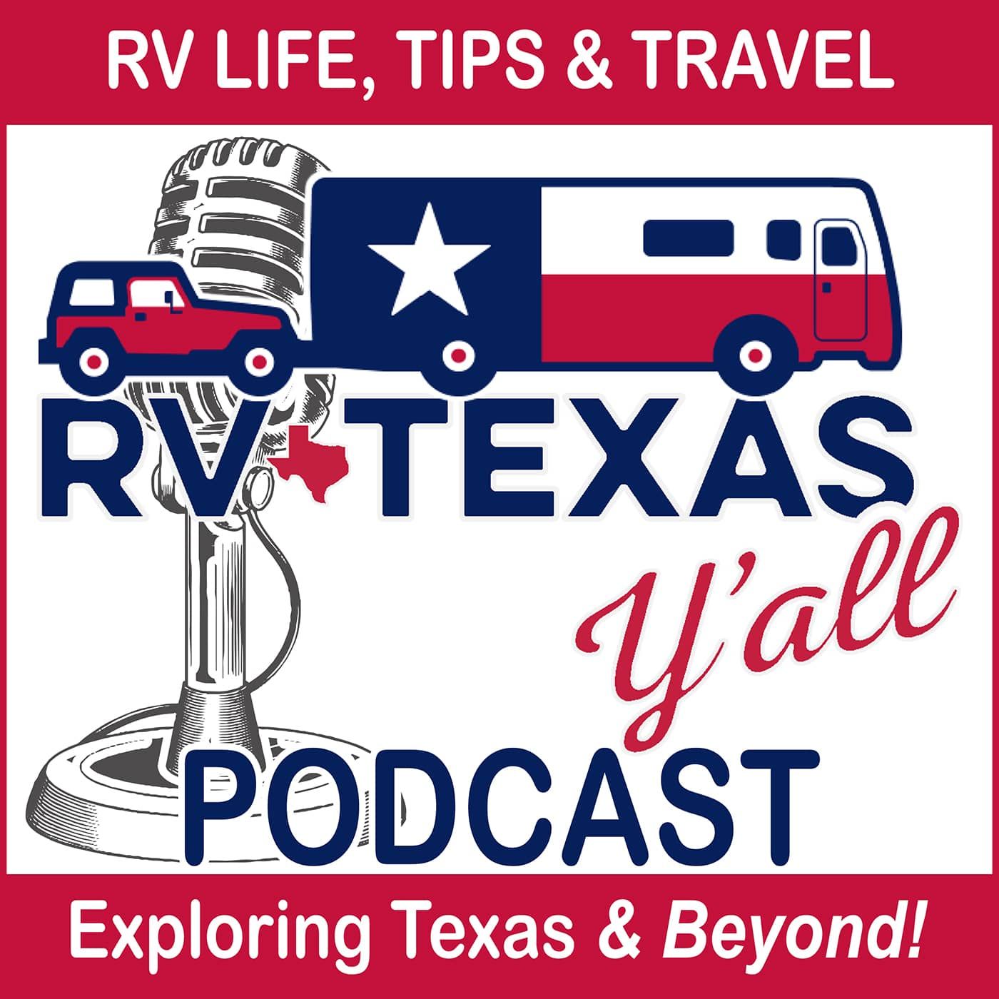 RV Texas Y\'all Podcast