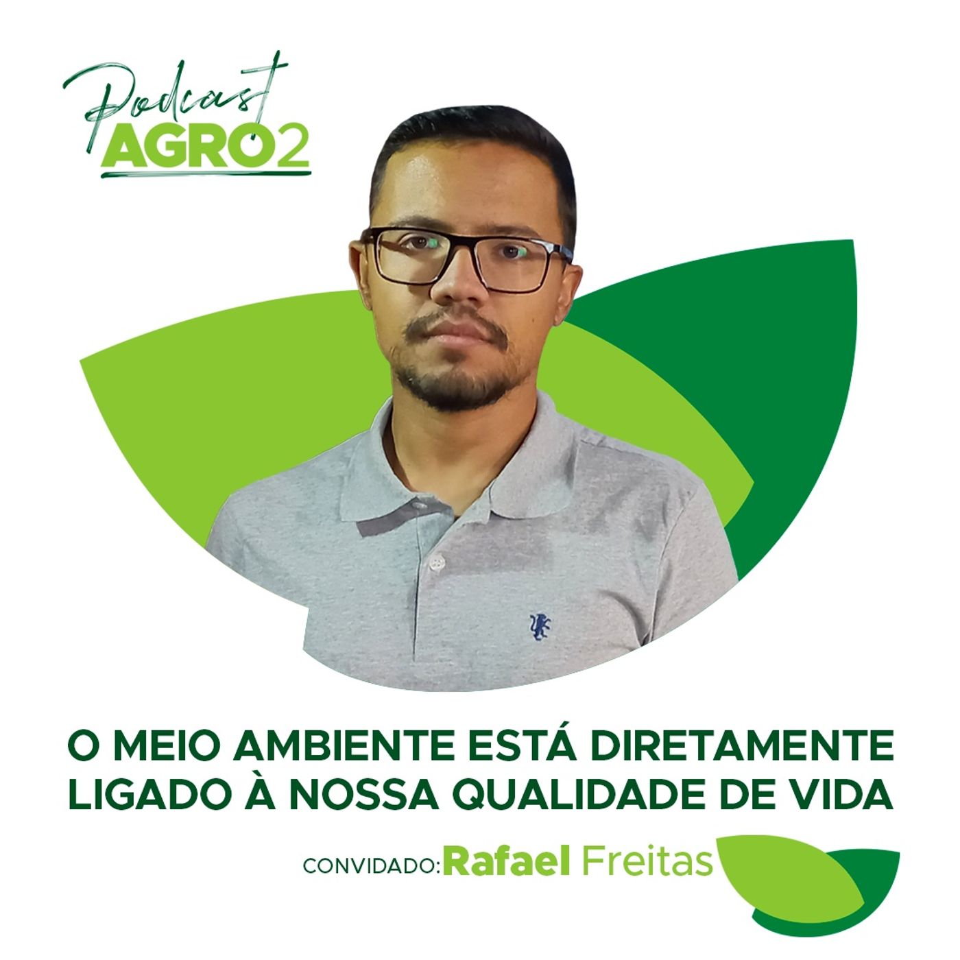 #102 Qual a importância do jornalismo ambiental em nosso cotidiano? - Por Rafael Freitas episode artwork