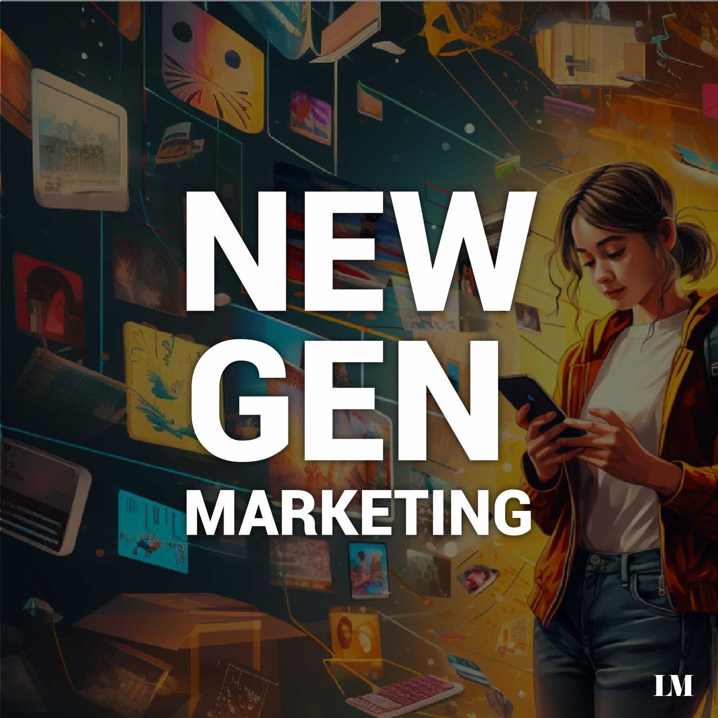 A New Generation of Marketing