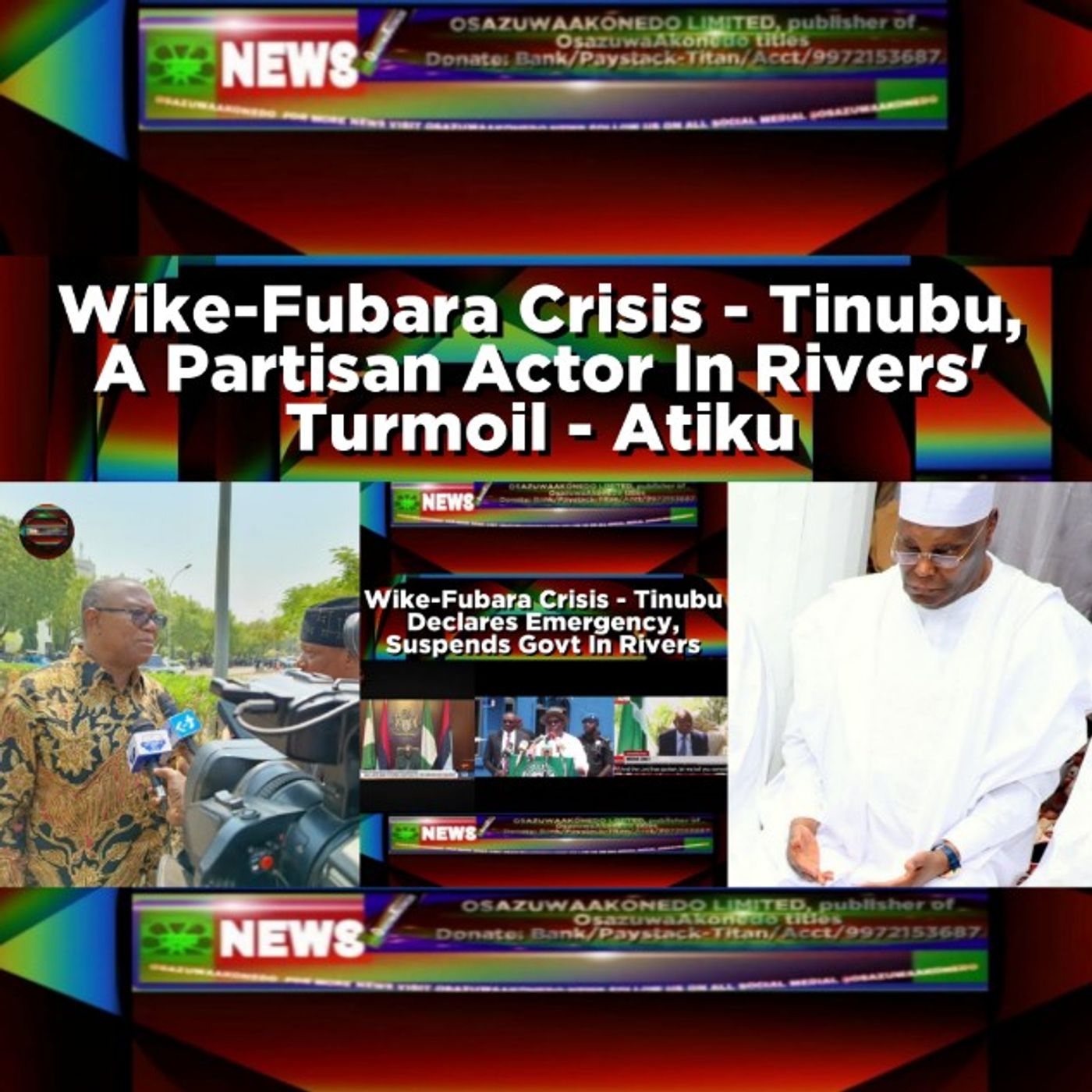 Wike-Fubara Crisis - Tinubu, A Partisan Actor In Rivers' Turmoil - Atiku episode artwork