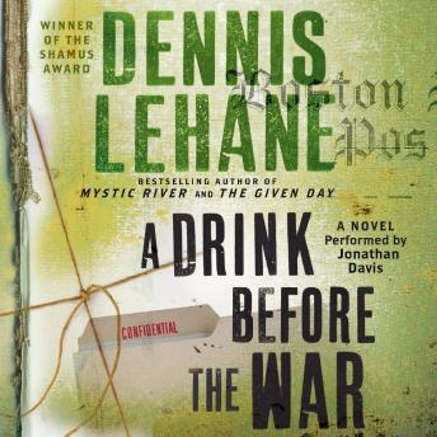 A Drink Before the War by Dennis Lehane episode artwork