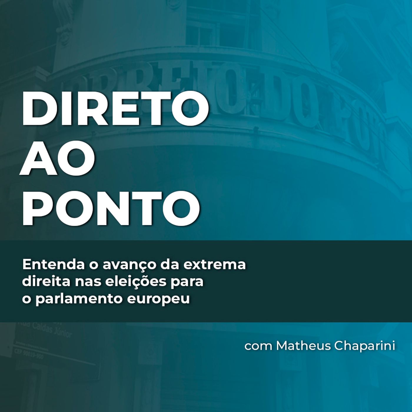 Entenda o avanço da extrema direita nas eleições para o parlamento europeu episode artwork