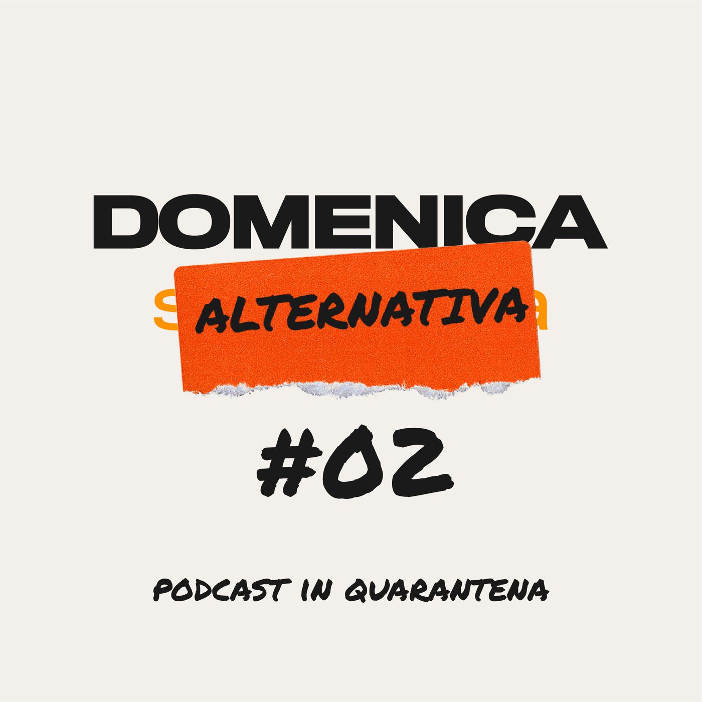 #02 - Podcast in Quarantena - 18/03/20
