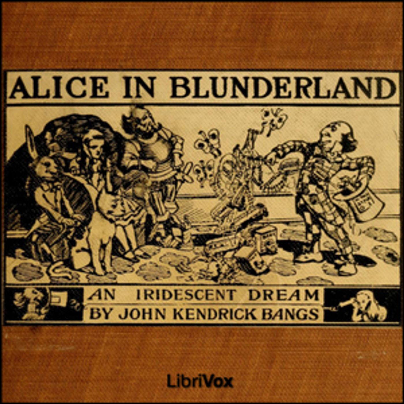 Alice in Blunderland: an Iridescent Dream by John Kendrick Bangs cover art