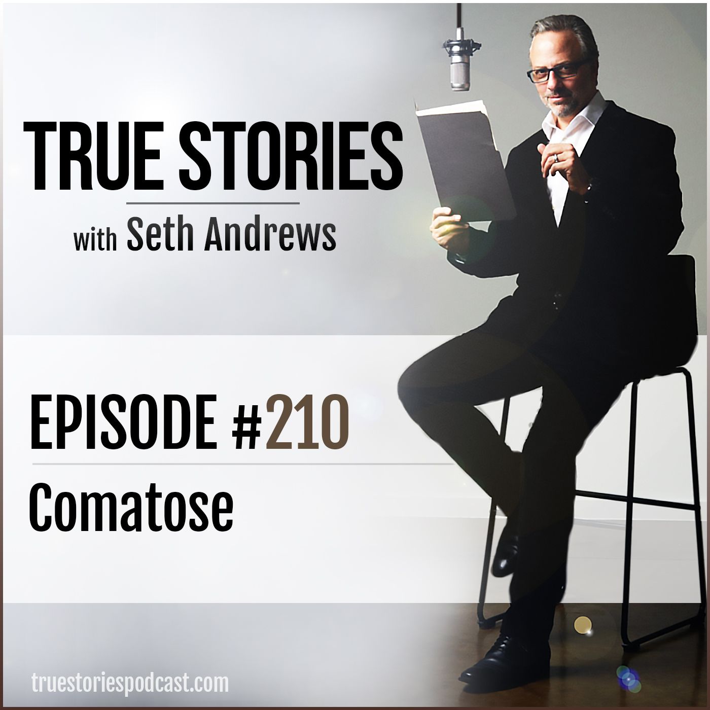 True Stories #210 - Comatose