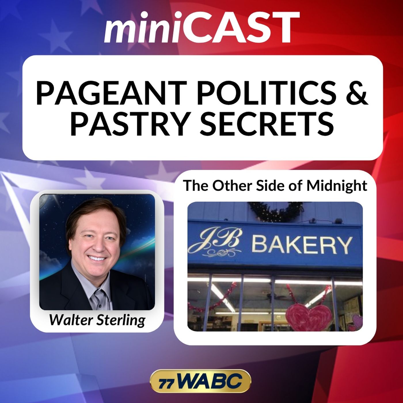 Walter Sterling: Pageant Politics & Pastry Secrets episode artwork