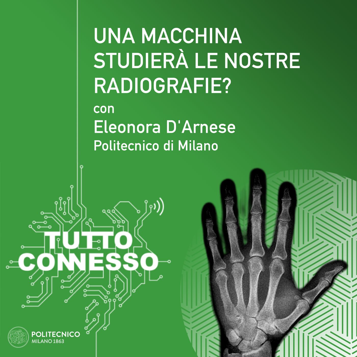 Una macchina studierà le nostre radiografie? Con Eleonora D'Arnese episode artwork