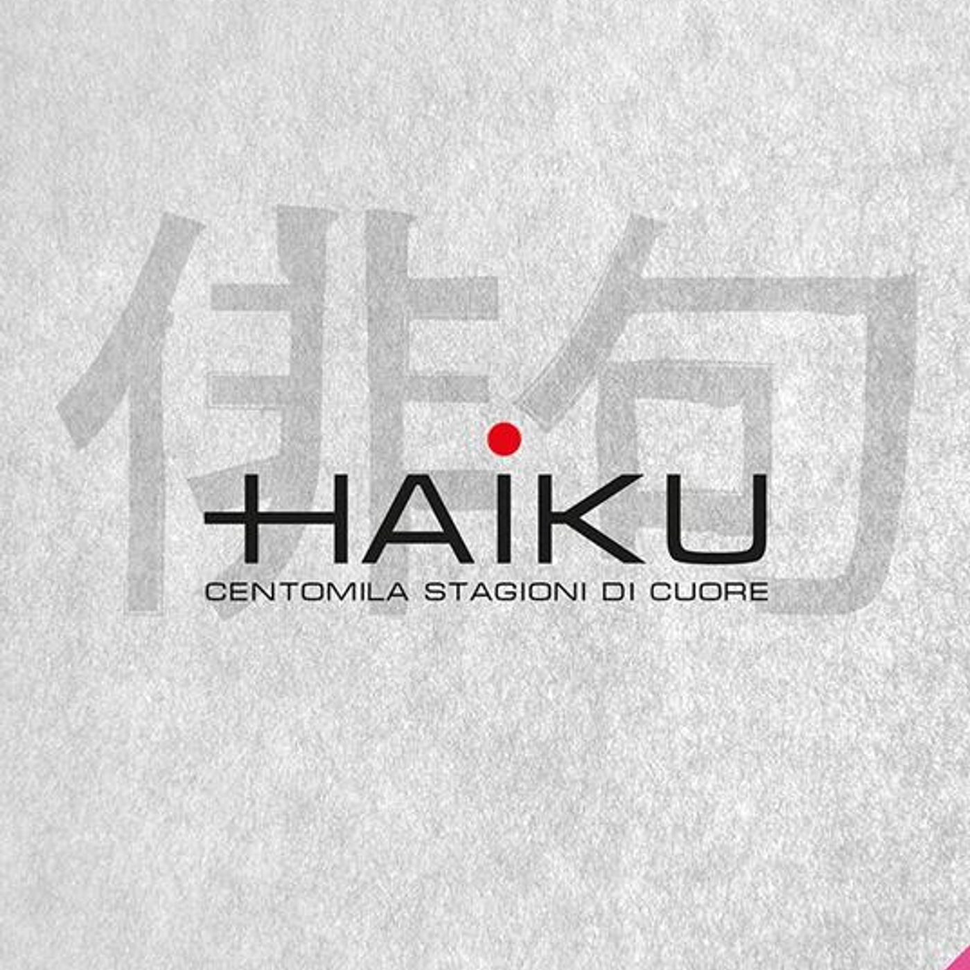 Haiku - Centomila stagioni del cuore, il nuovo libro di Lisa Di Giovanni episode artwork