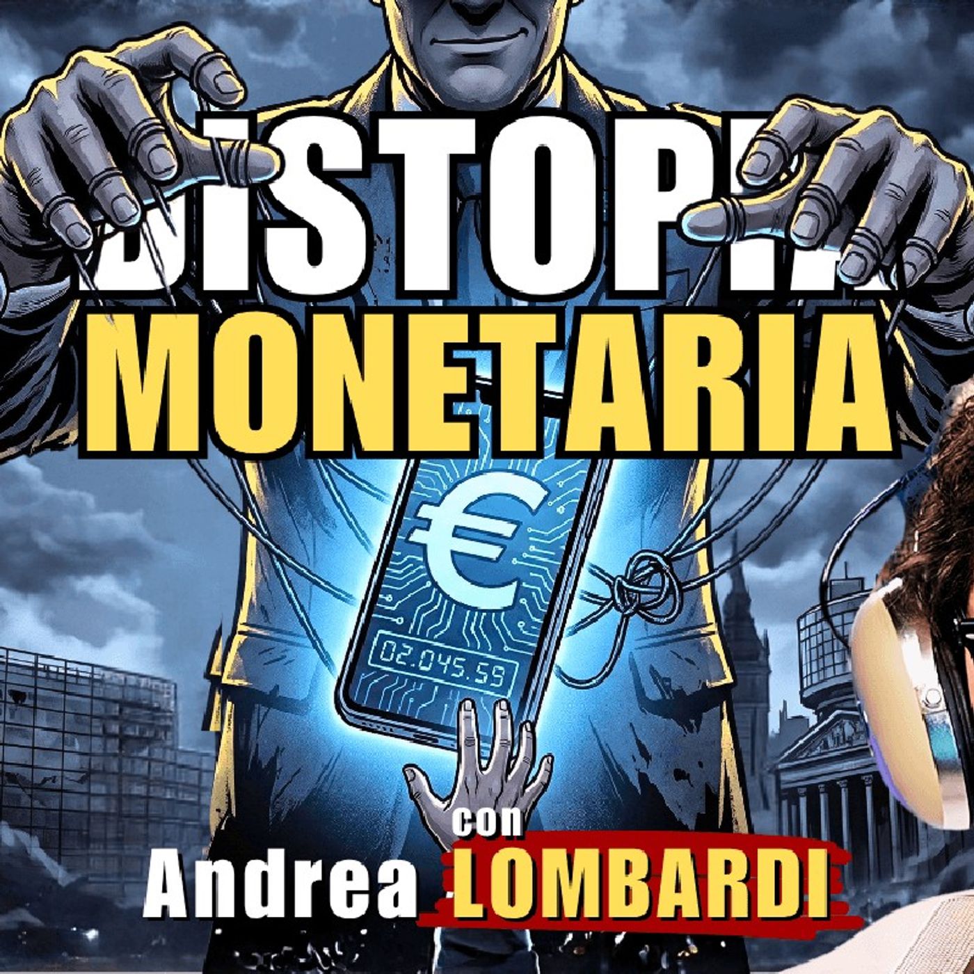 #EURO DIGITALE, la DISTOPIA avanza: un nuovo PASSO AVANTI | Il Punt🔴 di Vista di Andrea LOMBARDI episode artwork