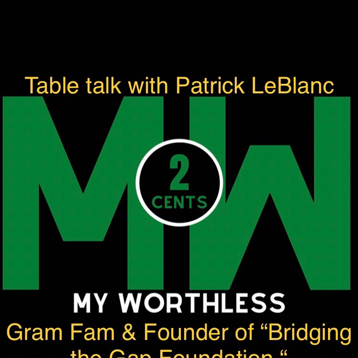 Today Table Talk with Patrick LeBlanc