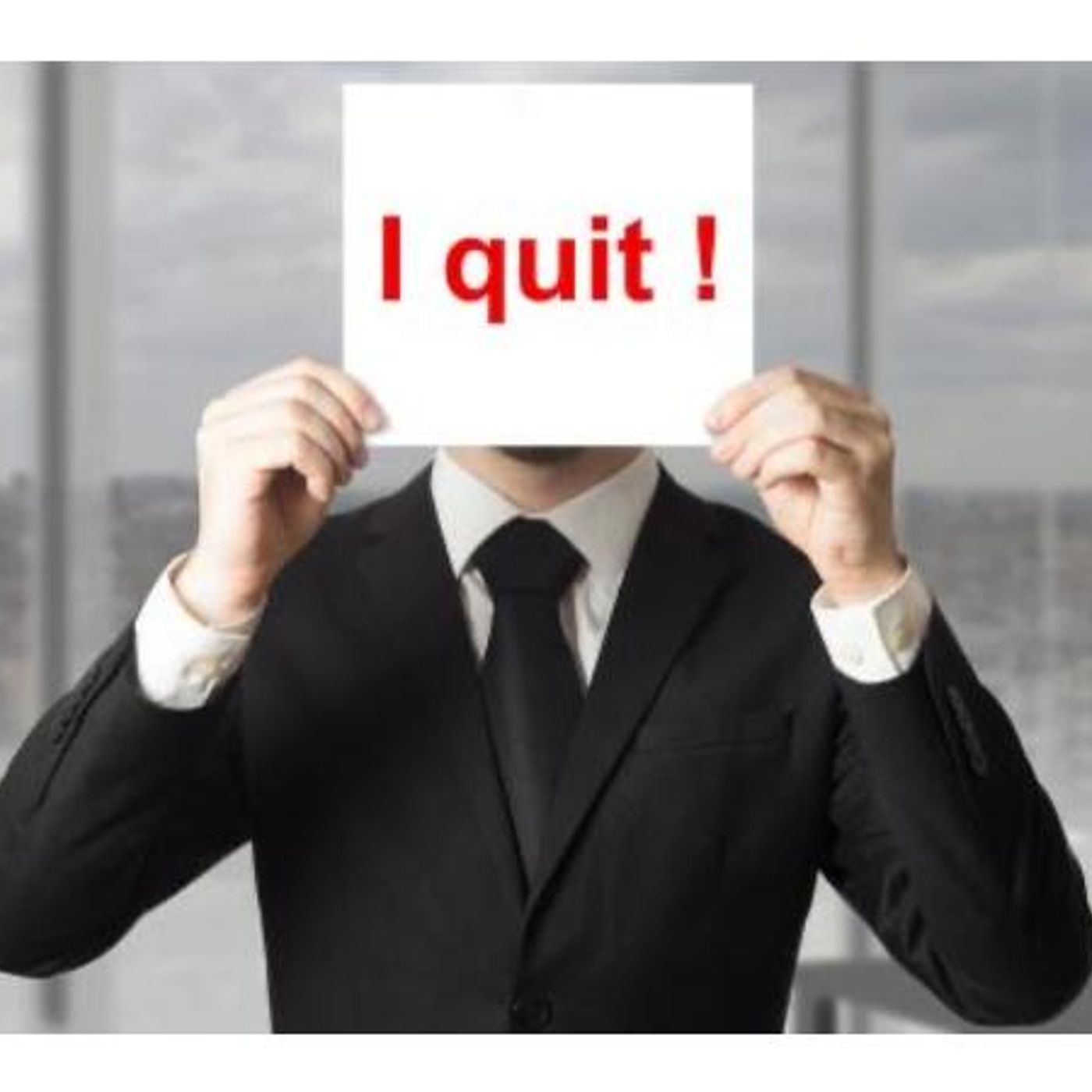 Easy but NOT so Easy:  Quitting a job