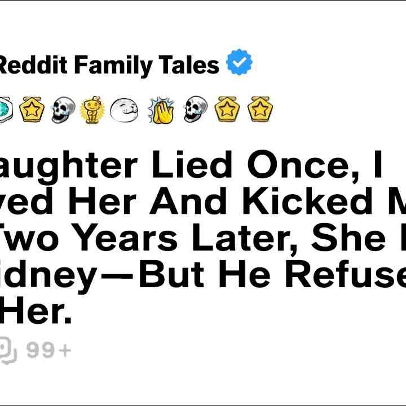 My Daughter Lied Once_ I Believed Her And Kicked My Son Out. Two Years Later.. - Reddit Family Tales episode artwork