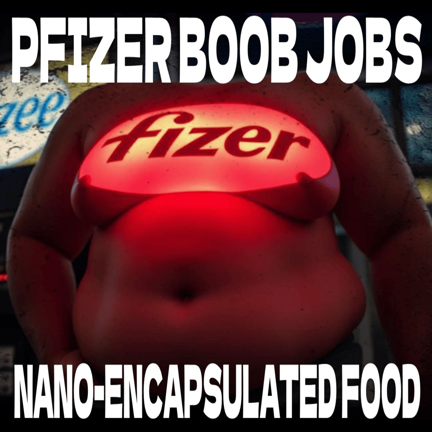 Pfizer Boob Jobs & Nano-encapsulated Food (1/9/25)