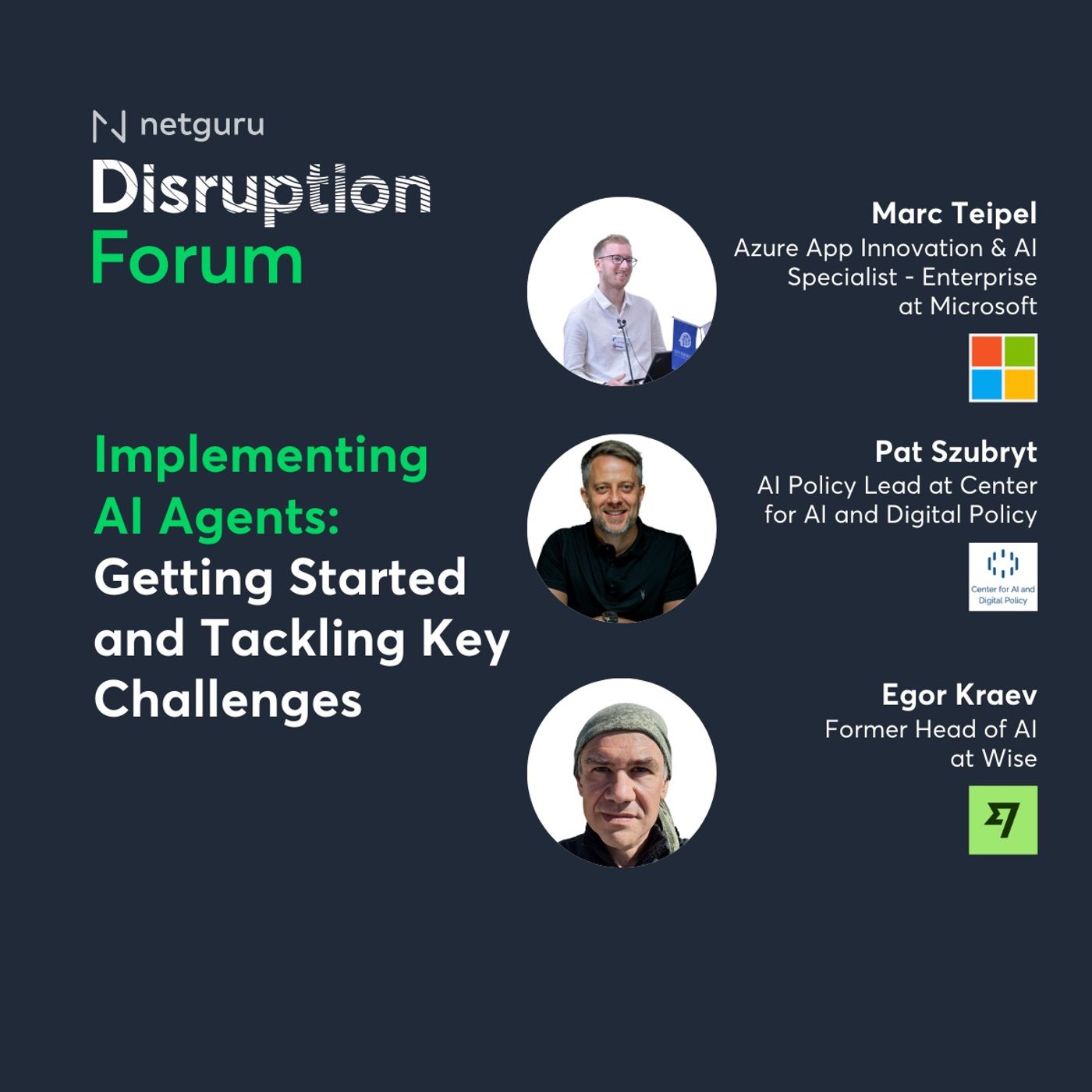 Ep. 177. Implementing AI Agents,Getting Started and Tackling Key Challenges – with Microsoft, Wise and Center for AI and Digital Policy