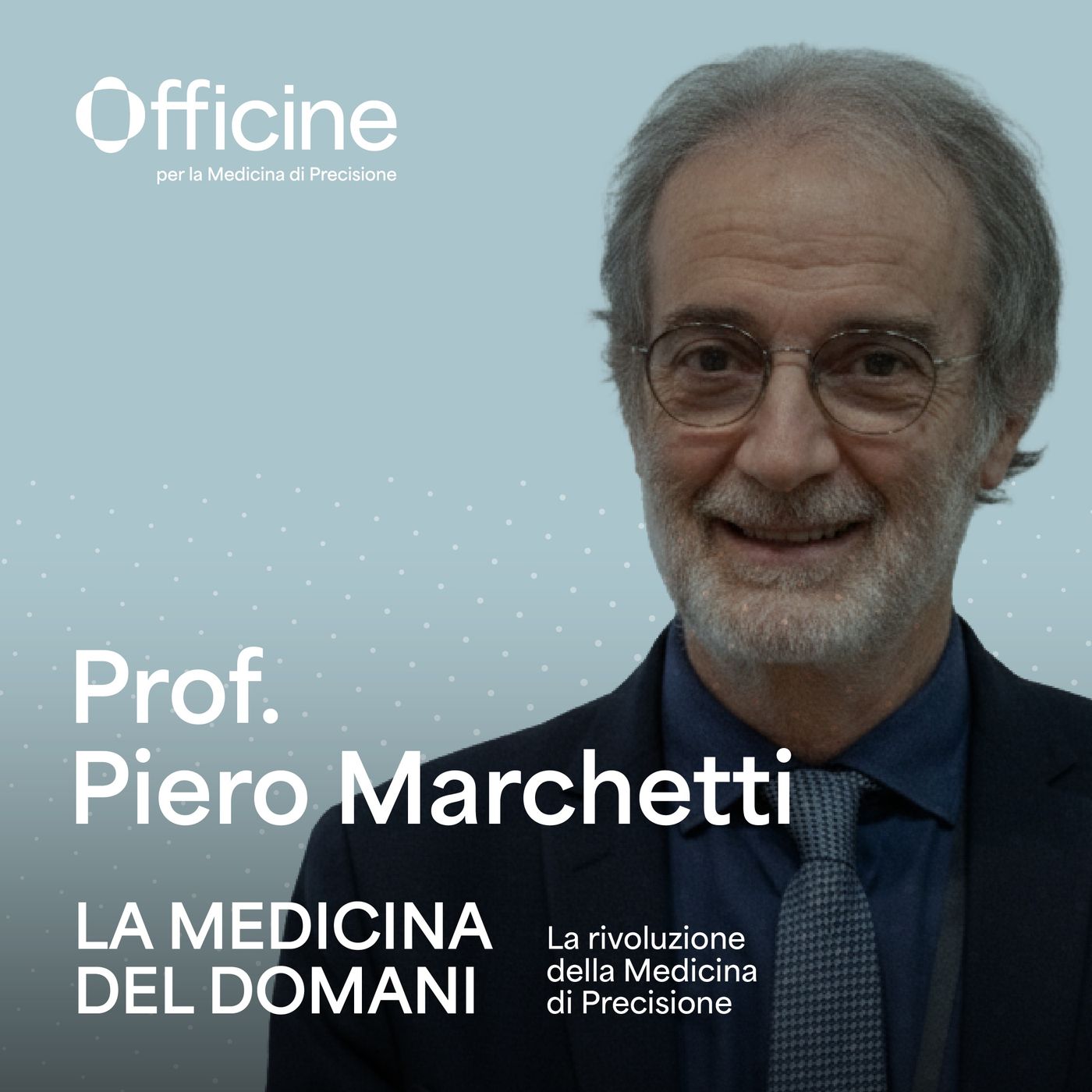 Diabete e Medicina di Precisione: dalla diagnosi precoce alla terapia su misura con il Prof. Piero Marchetti | Episodio 4 Diabete e Medicina di Precisione: dalla diagnosi precoce alla terapia su misura con il Prof. Piero Marchetti | Episodio 4