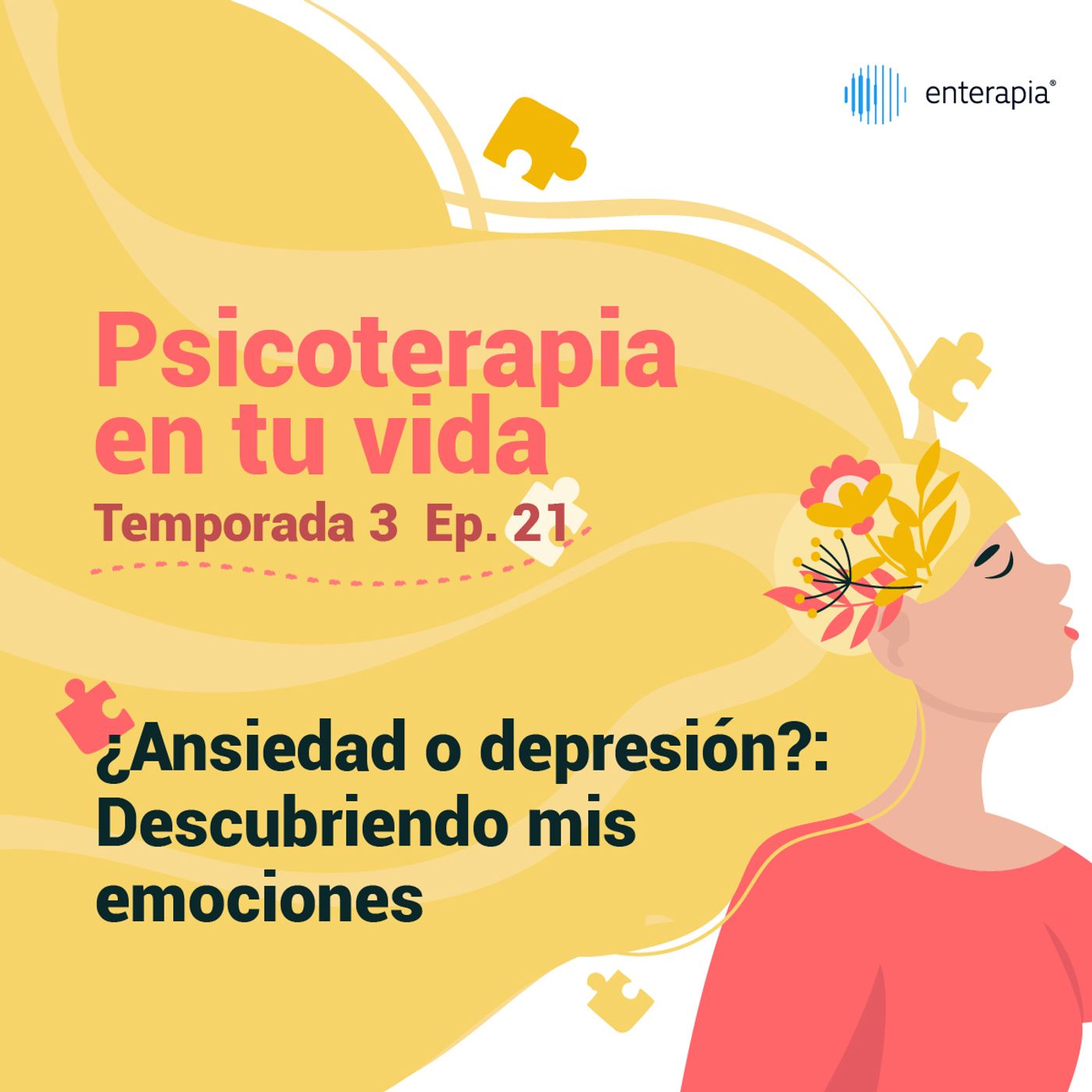 Ep. 21 ¿Ansiedad o depresión?: Descubriendo mis emociones