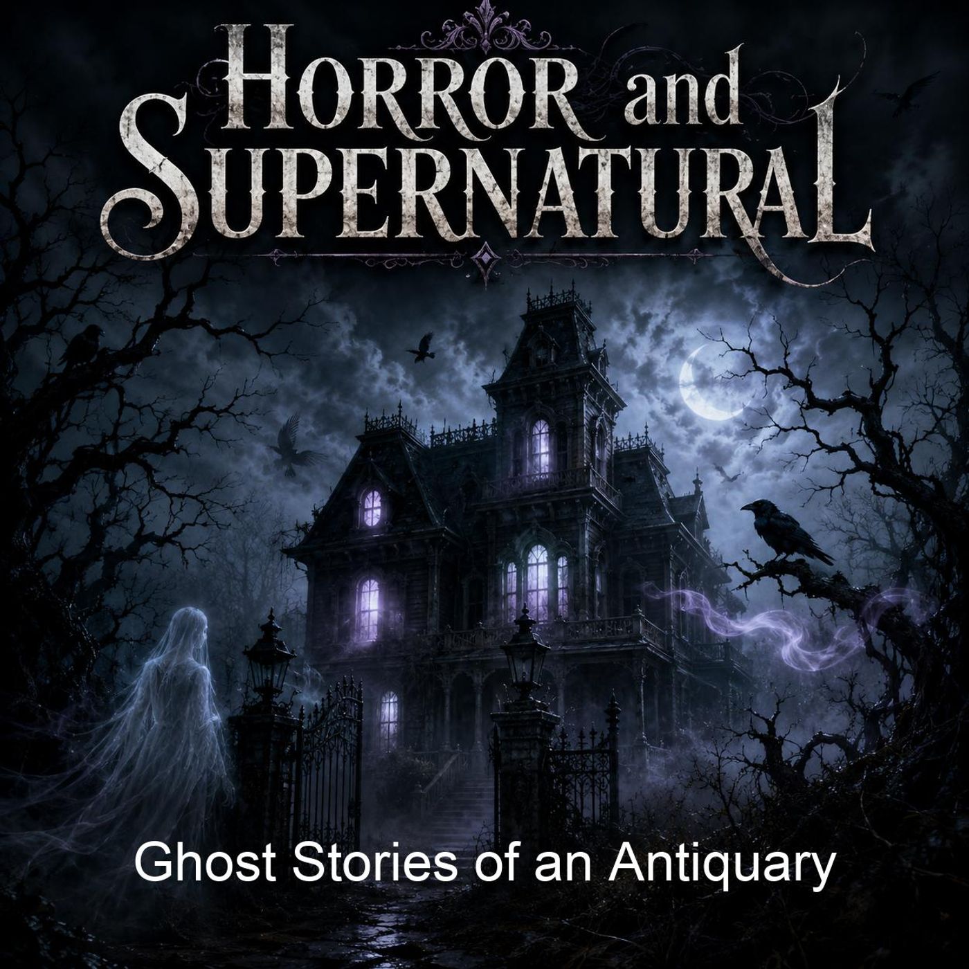 Ghost Stories of an Antiquary
