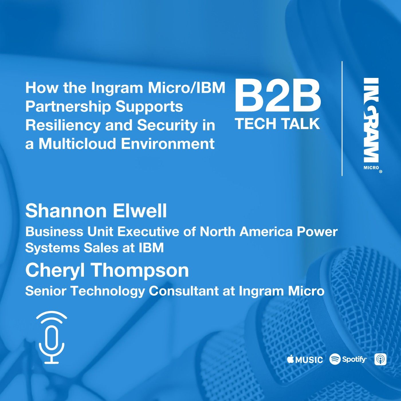 How the Ingram Micro/IBM Partnership Supports Resiliency and Security in a Multicloud Environment